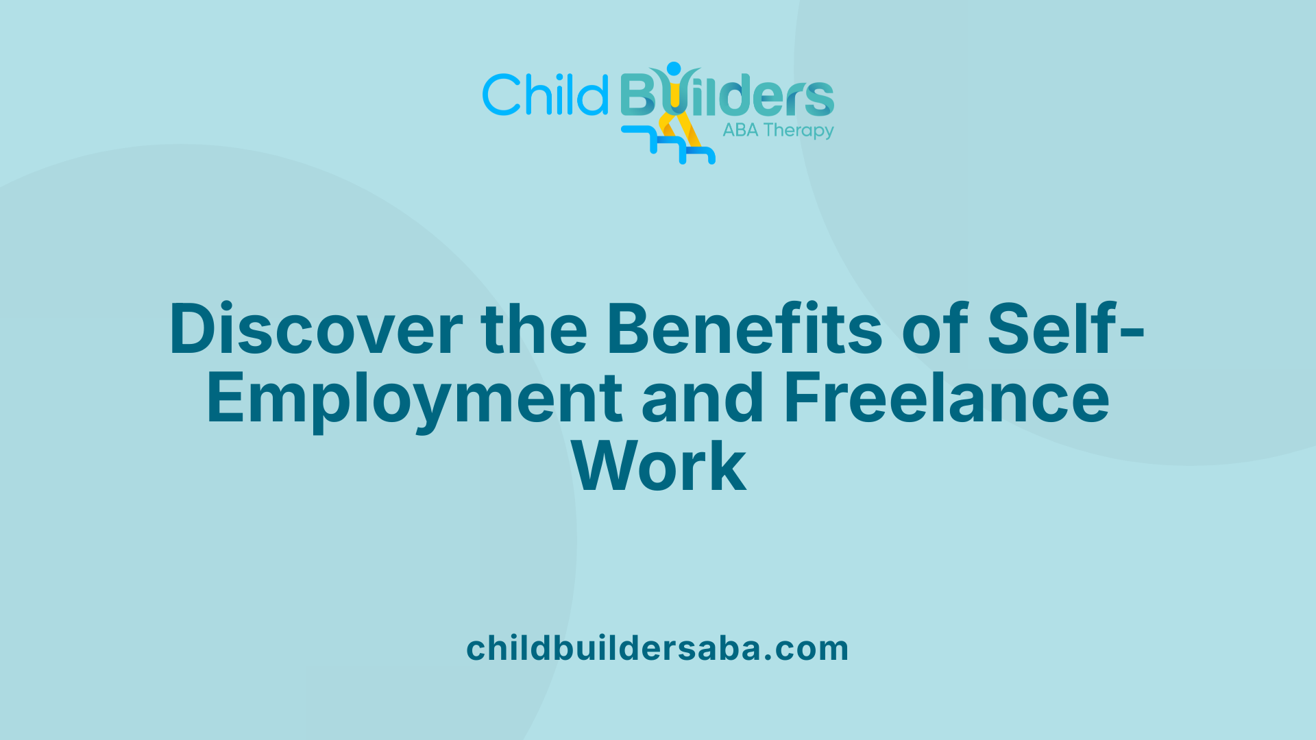Discover the Benefits of Self-Employment and Freelance Work