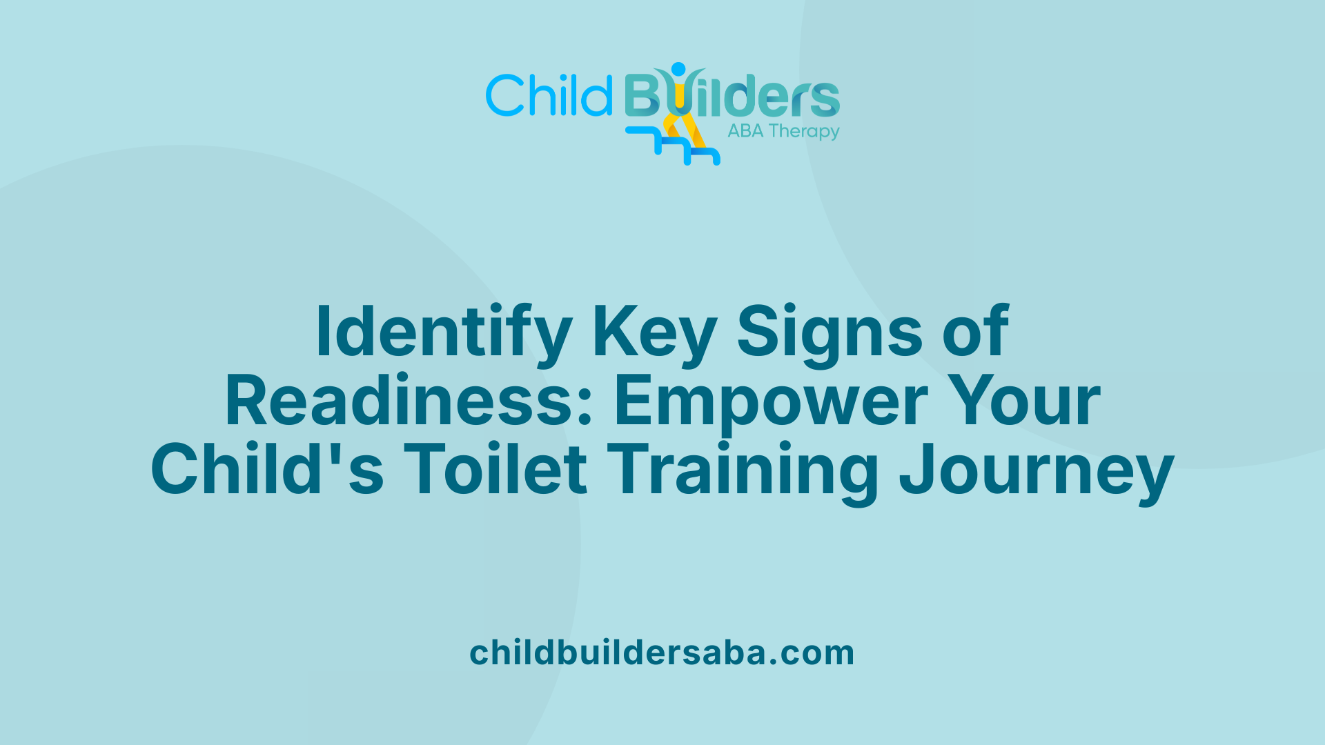 Identify Key Signs of Readiness: Empower Your Child's Toilet Training Journey