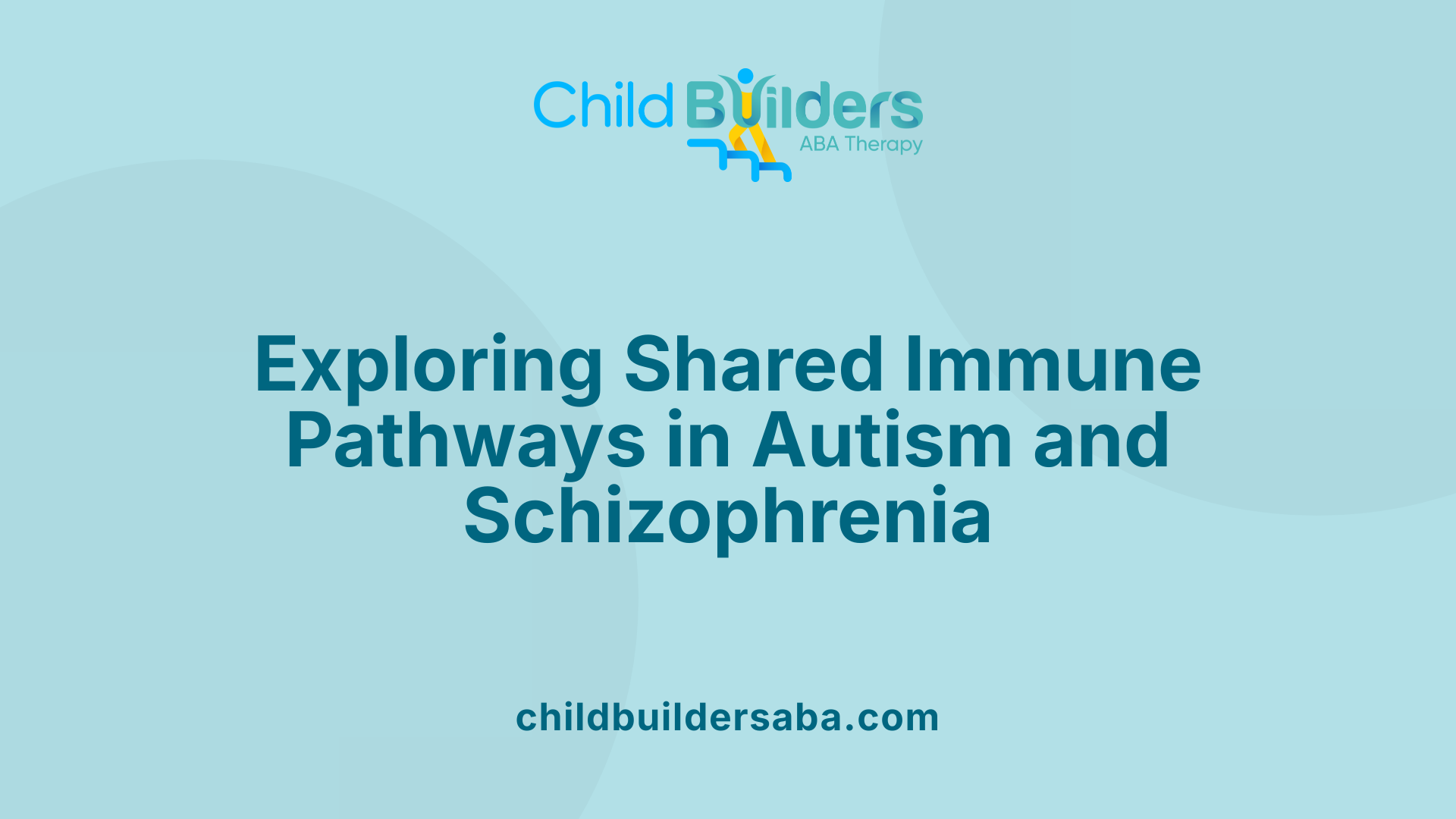 Exploring Shared Immune Pathways in Autism and Schizophrenia