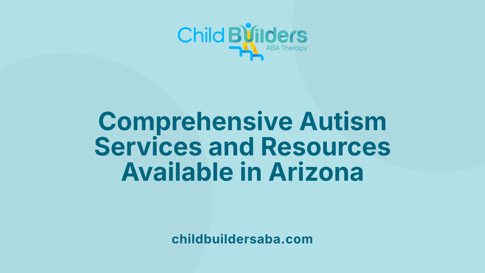 Comprehensive Autism Services and Resources Available in Arizona