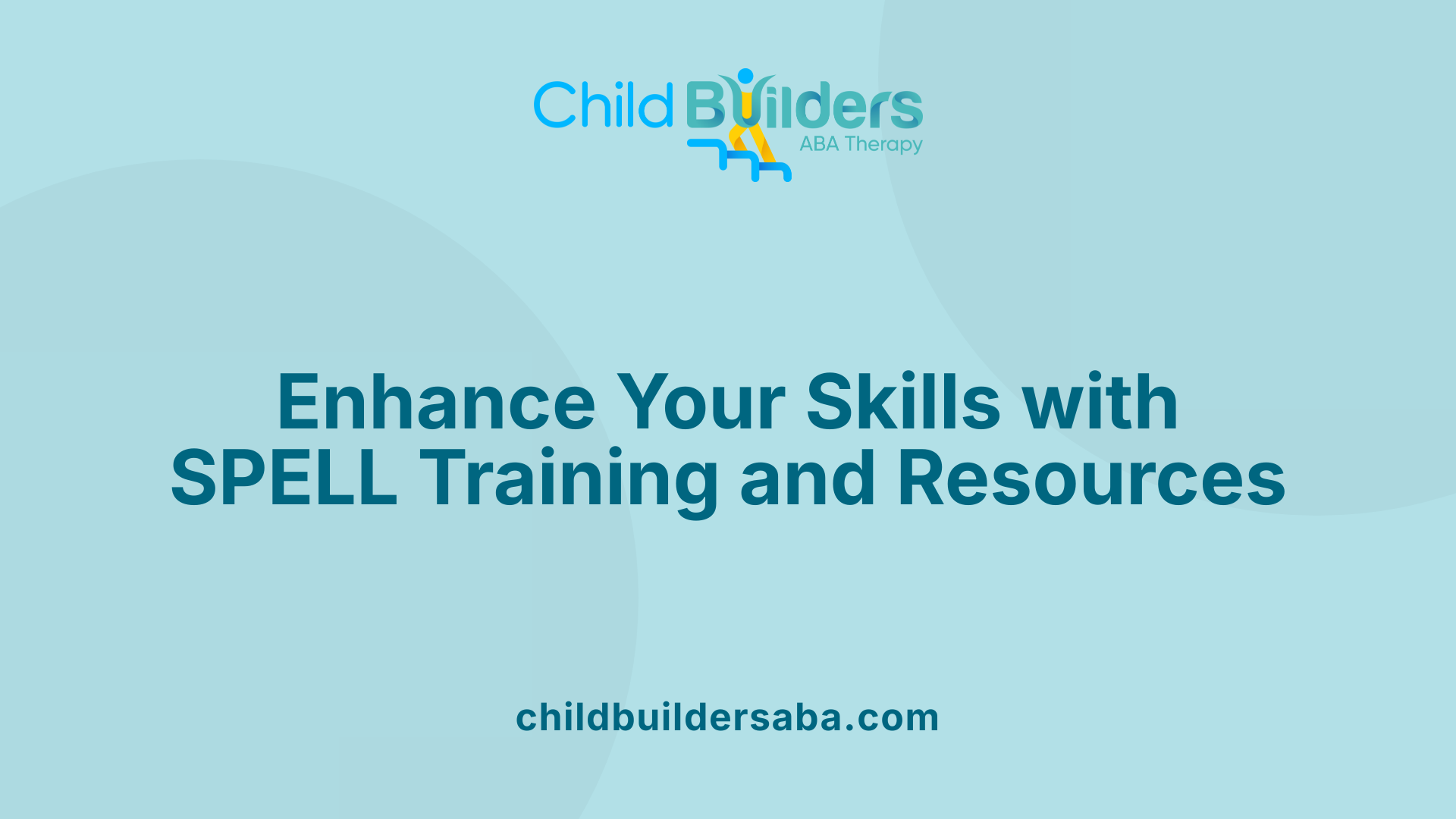 Enhance Your Skills with SPELL Training and Resources