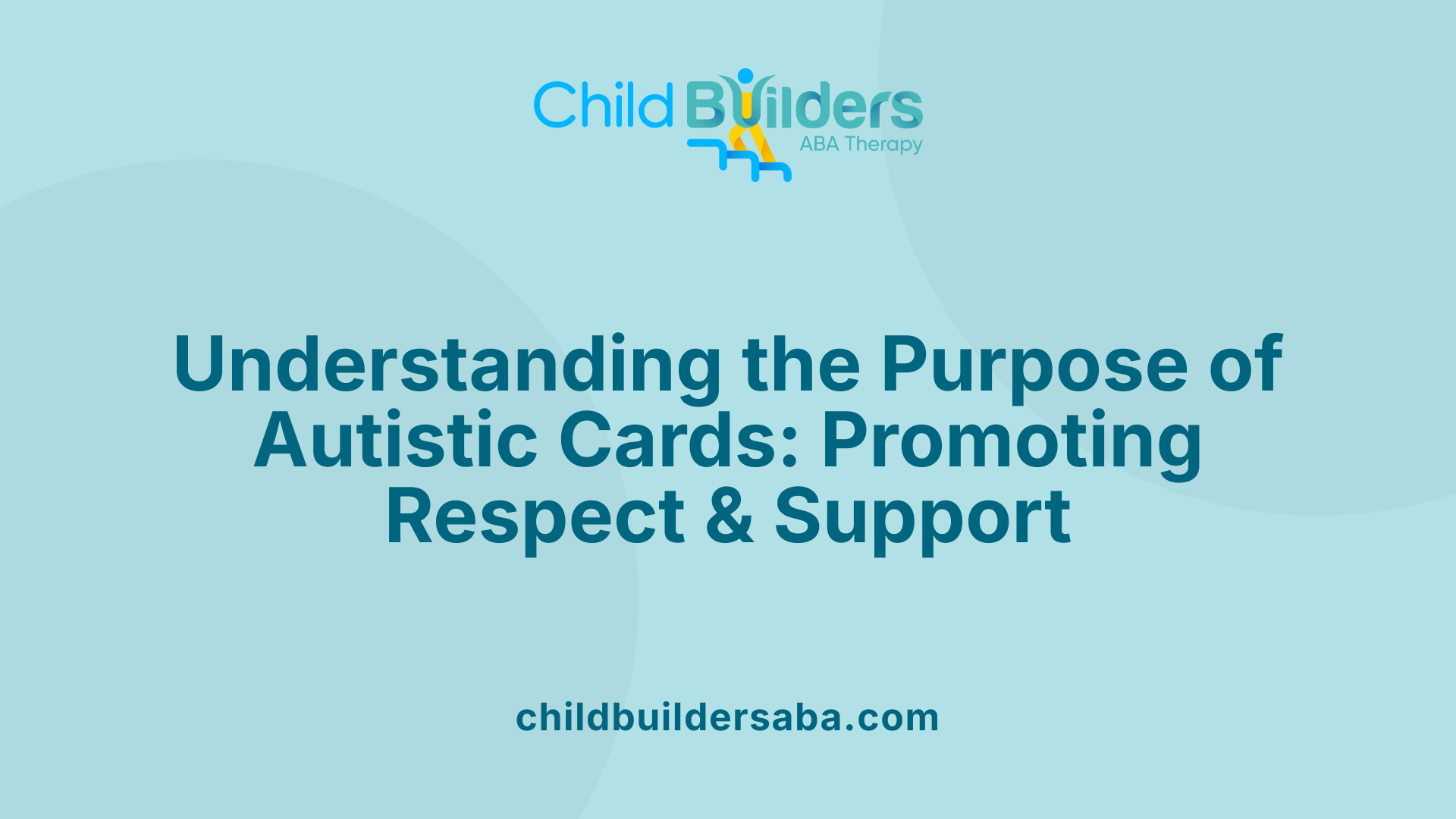 Understanding the Purpose of Autistic Cards: Promoting Respect &amp; Support