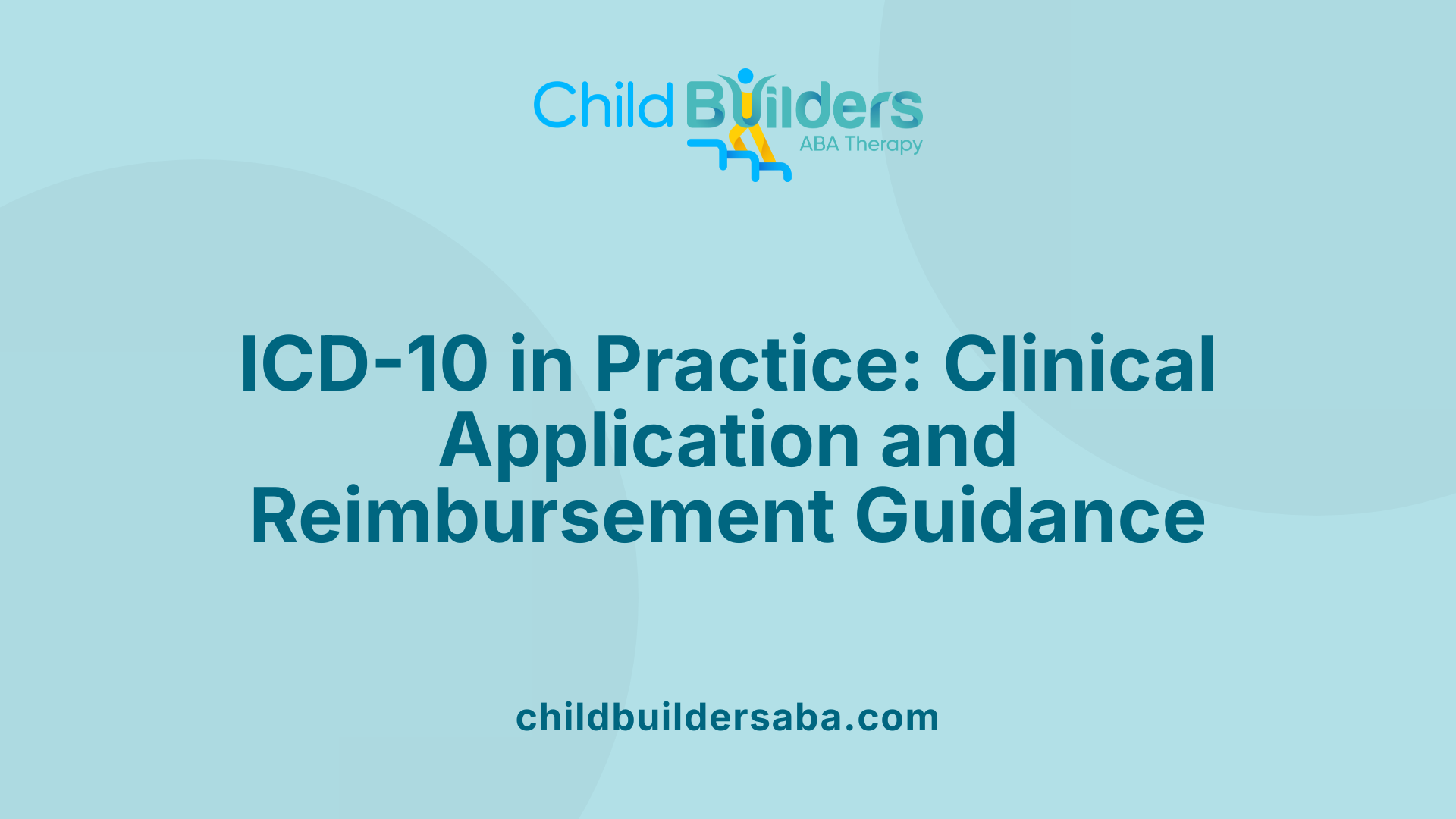 ICD-10 in Practice: Clinical Application and Reimbursement Guidance