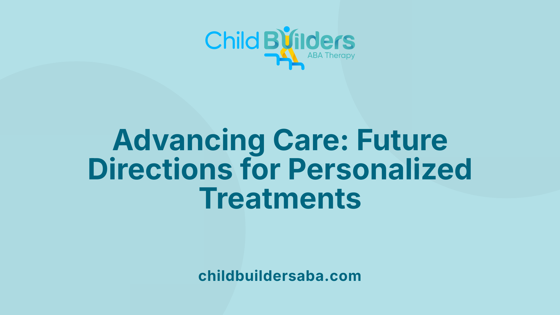 Advancing Care: Future Directions for Personalized Treatments