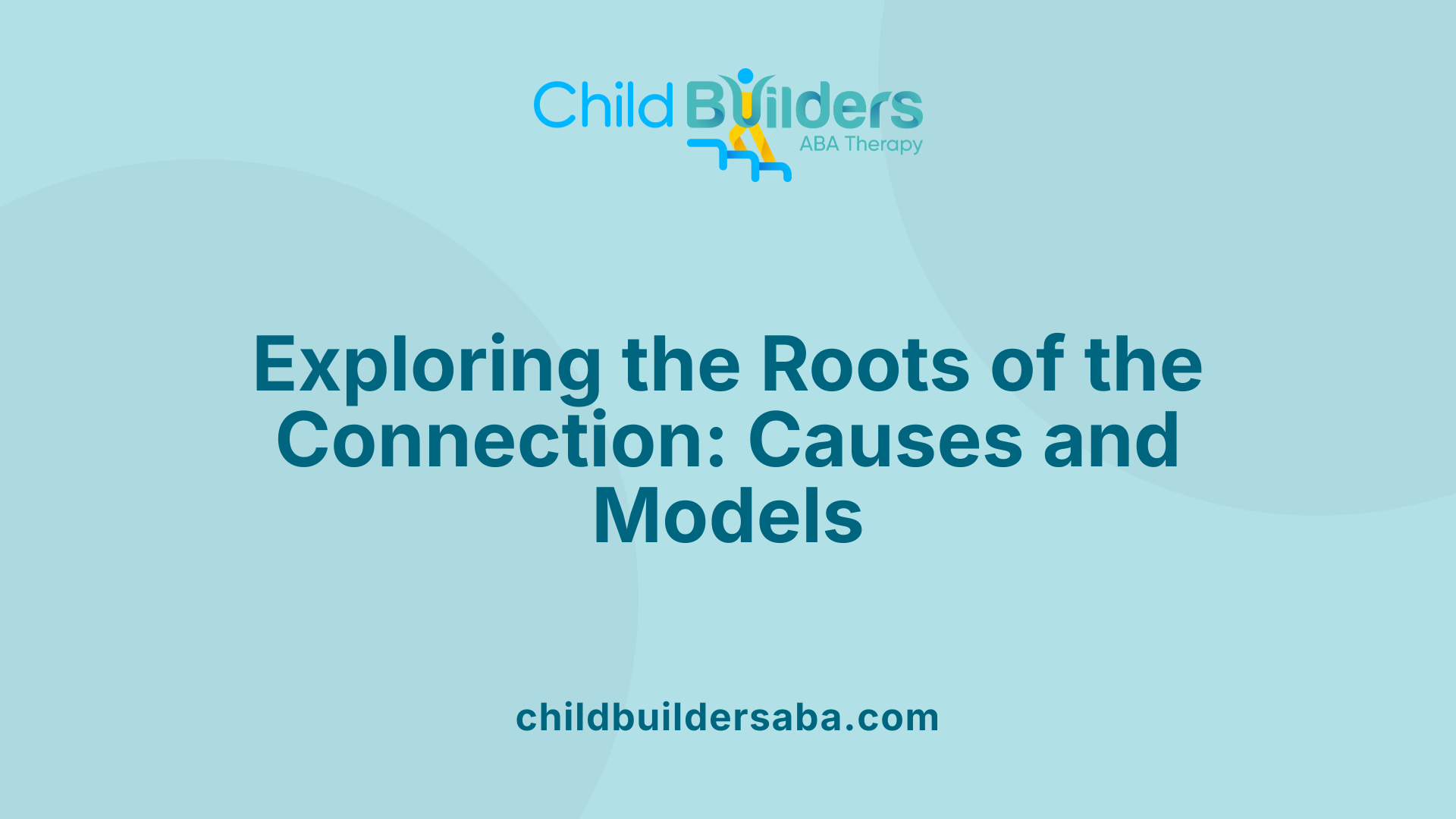 Exploring the Roots of the Connection: Causes and Models