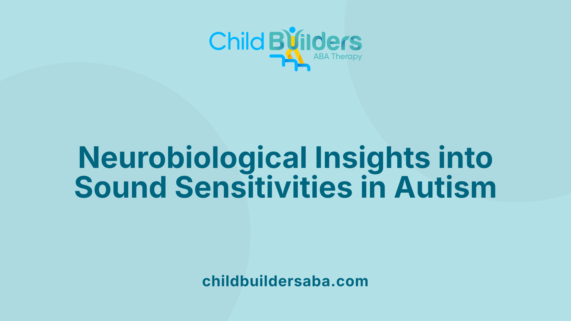 Neurobiological Insights into Sound Sensitivities in Autism