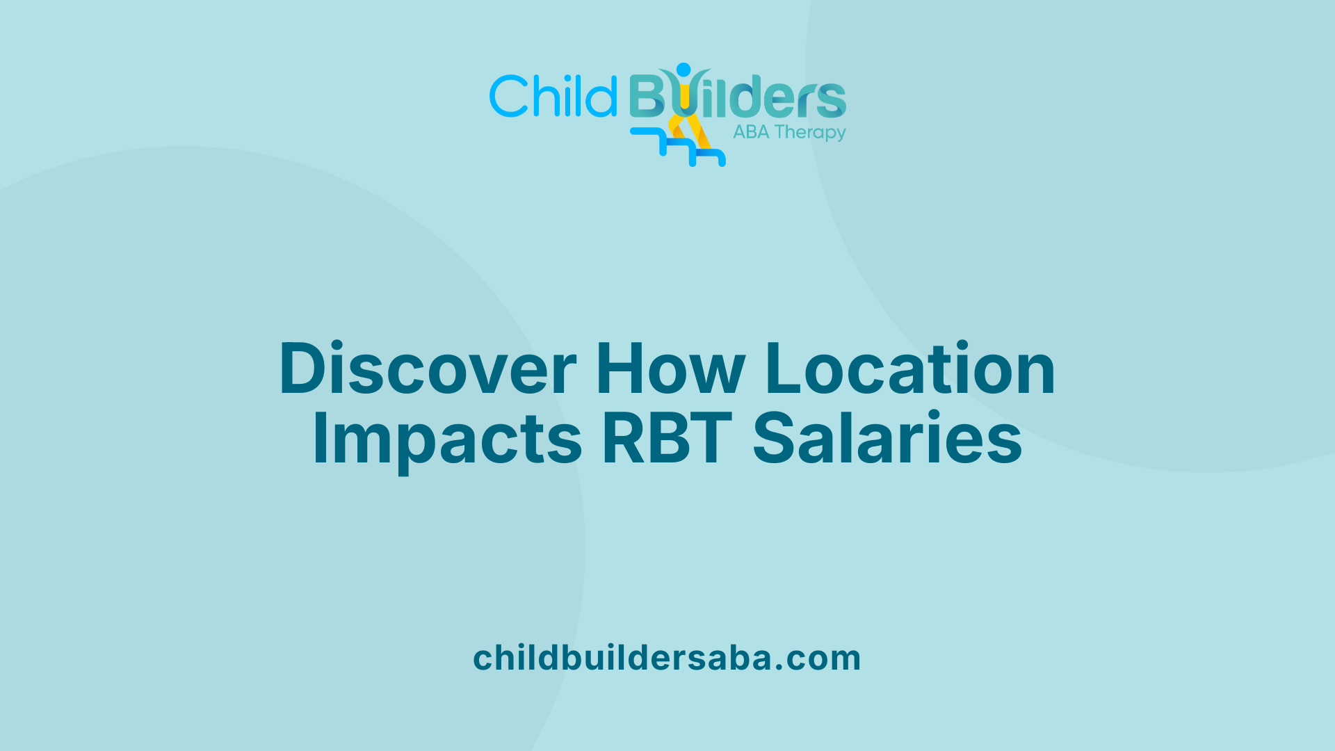 Discover How Location Impacts RBT Salaries