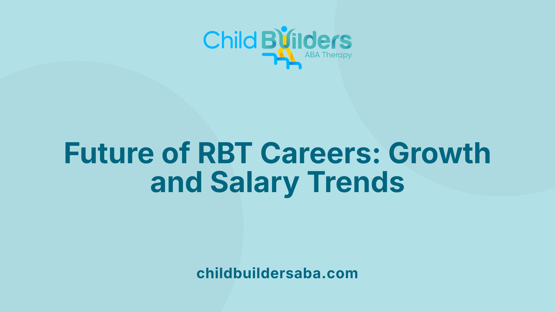 Future of RBT Careers: Growth and Salary Trends