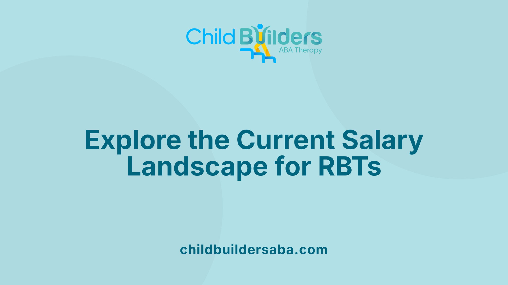 Explore the Current Salary Landscape for RBTs