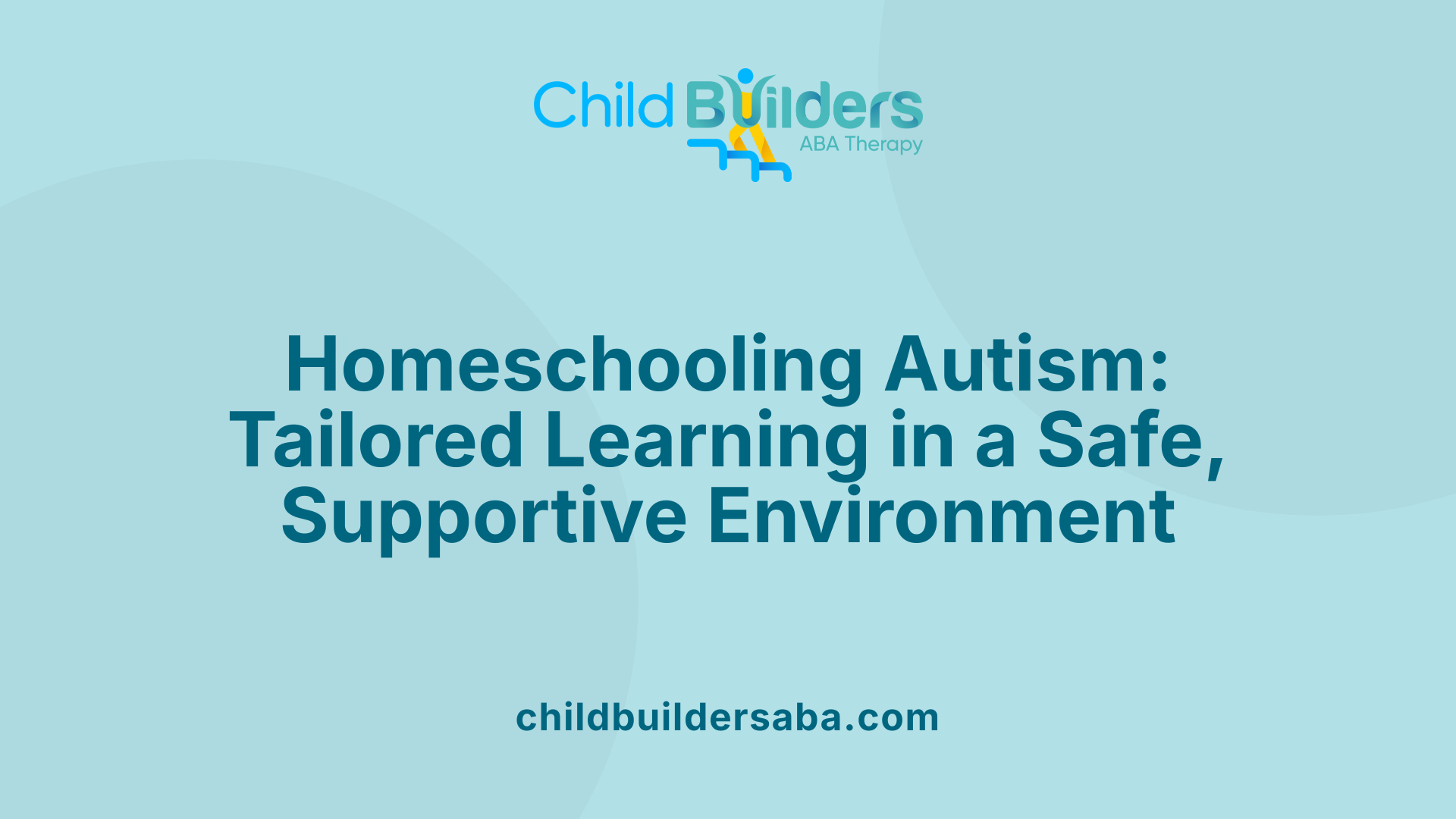 Homeschooling Autism: Tailored Learning in a Safe, Supportive Environment