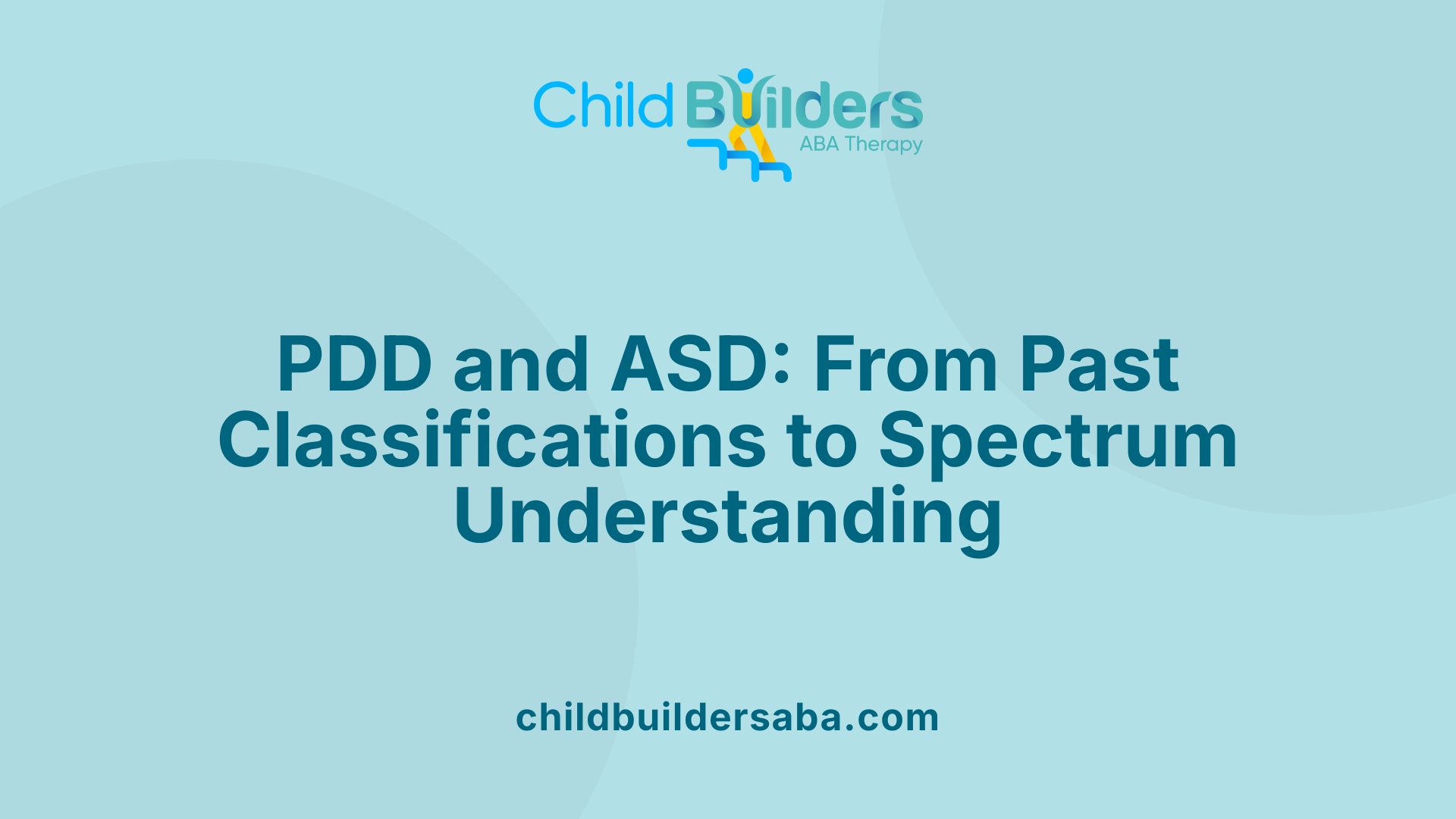 PDD and ASD: From Past Classifications to Spectrum Understanding