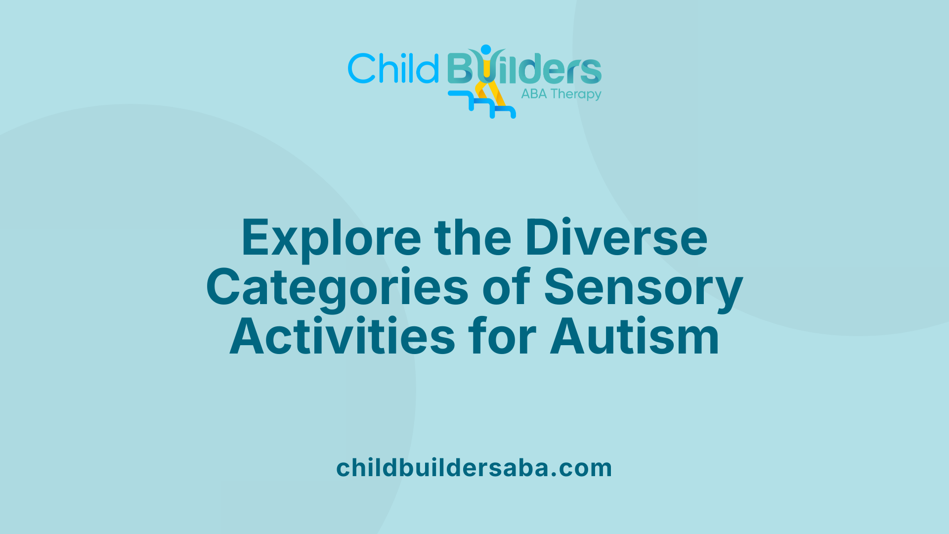 Explore the Diverse Categories of Sensory Activities for Autism
