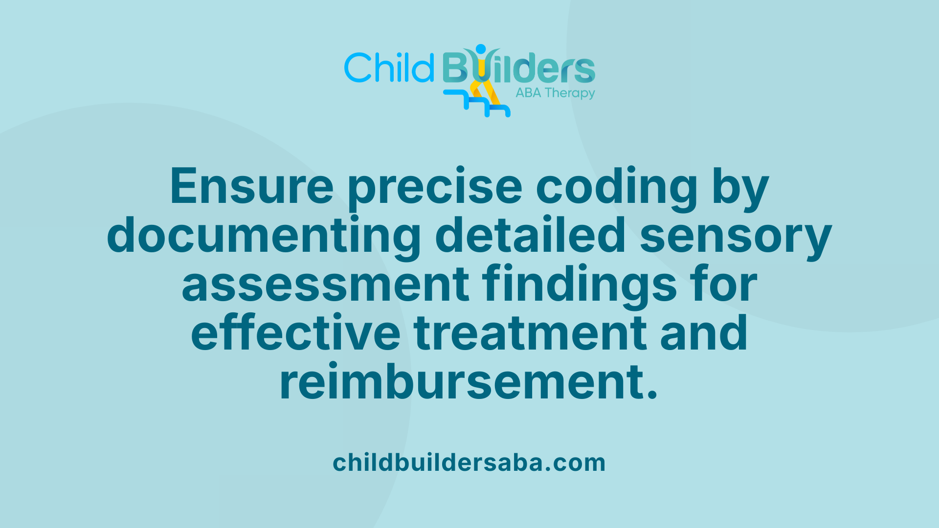 Ensure precise coding by documenting detailed sensory assessment findings for effective treatment and reimbursement.