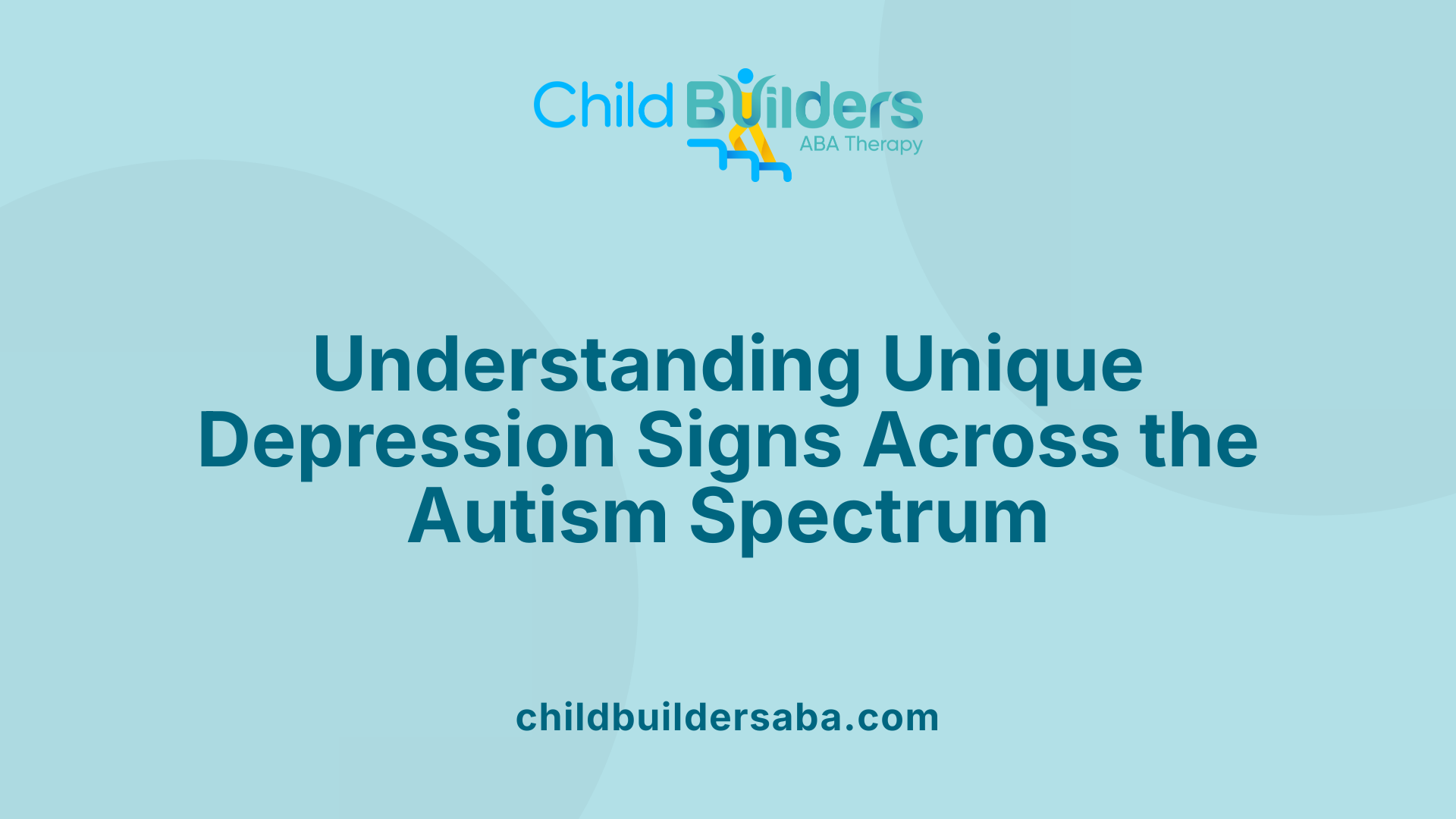 Understanding Unique Depression Signs Across the Autism Spectrum