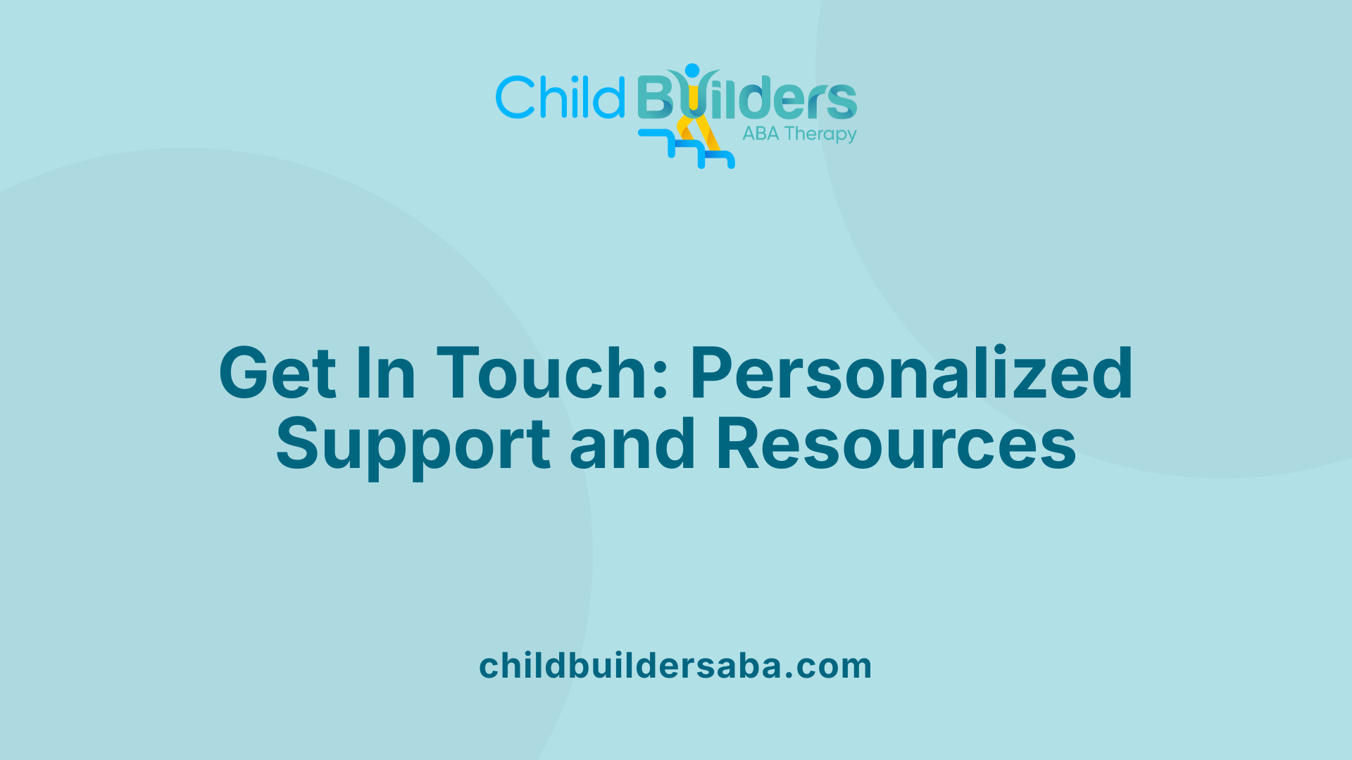 Get In Touch: Personalized Support and Resources