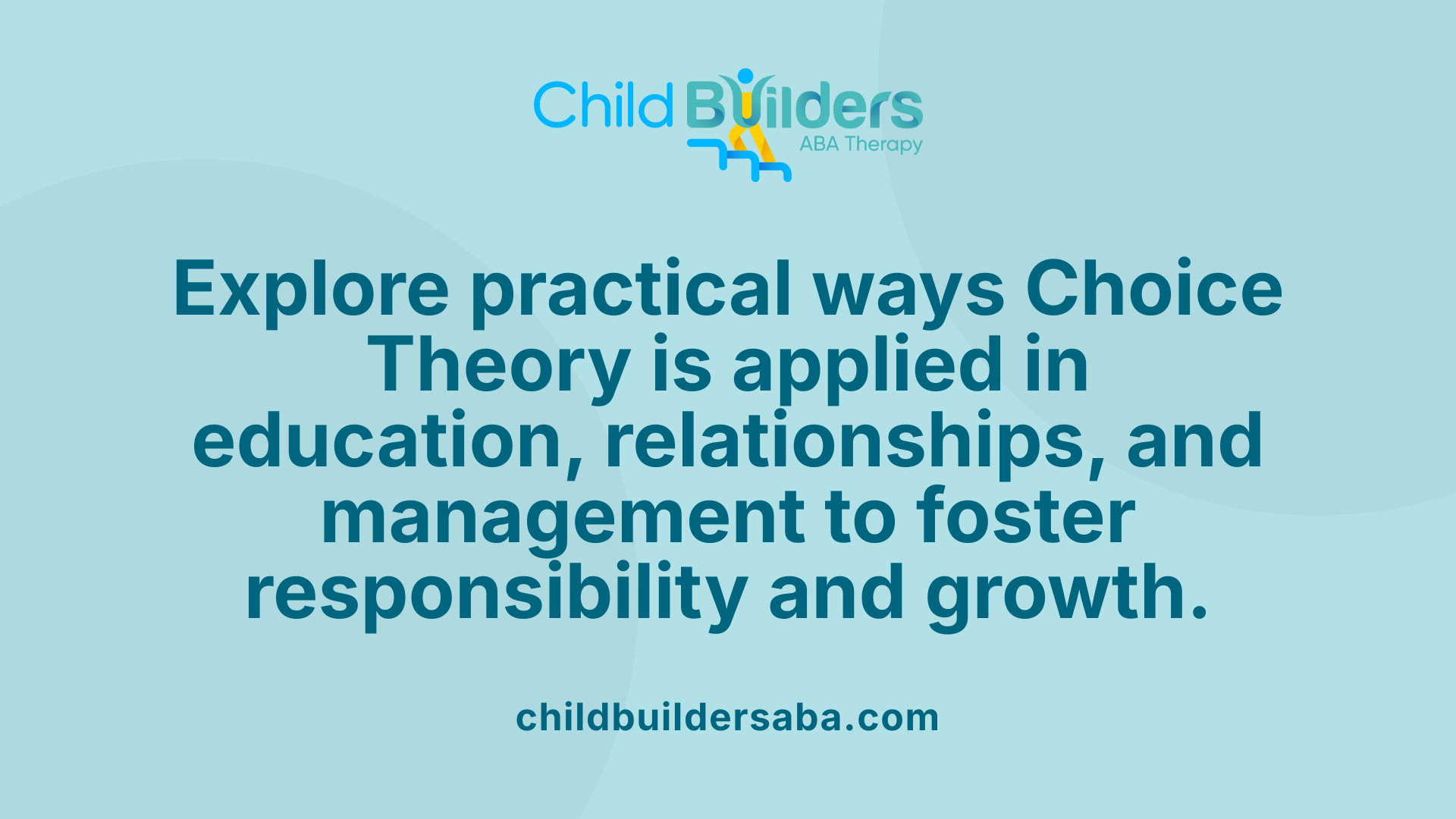 Explore practical ways Choice Theory is applied in education, relationships, and management to foster responsibility and growth.