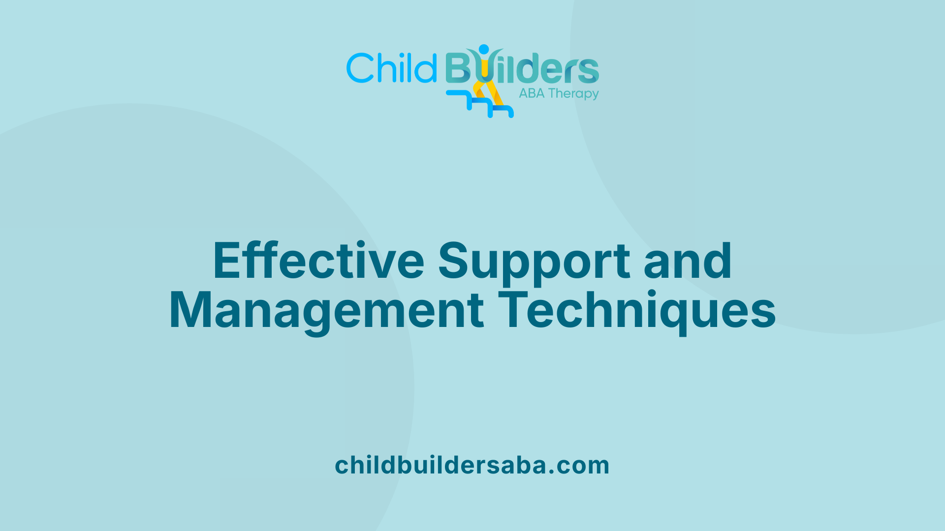 Effective Support and Management Techniques