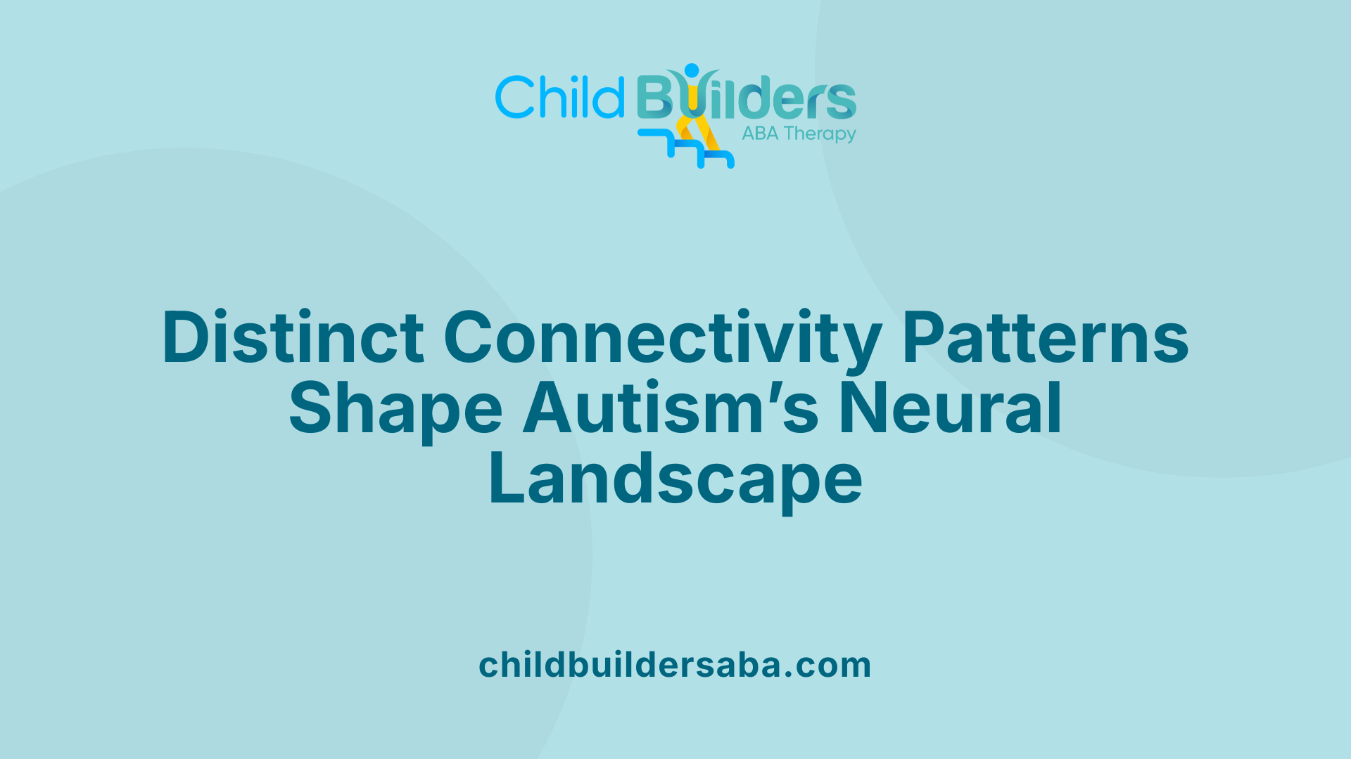 Distinct Connectivity Patterns Shape Autism’s Neural Landscape