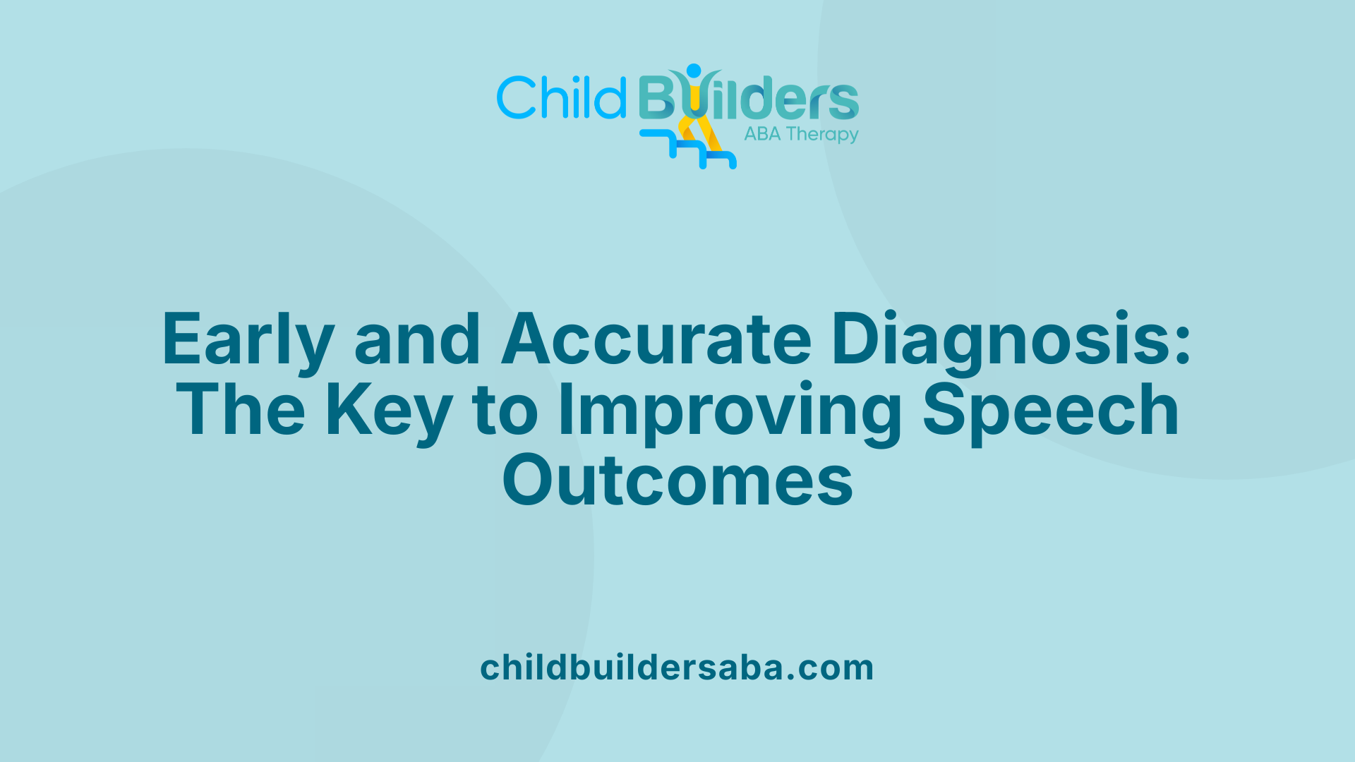 Early and Accurate Diagnosis: The Key to Improving Speech Outcomes
