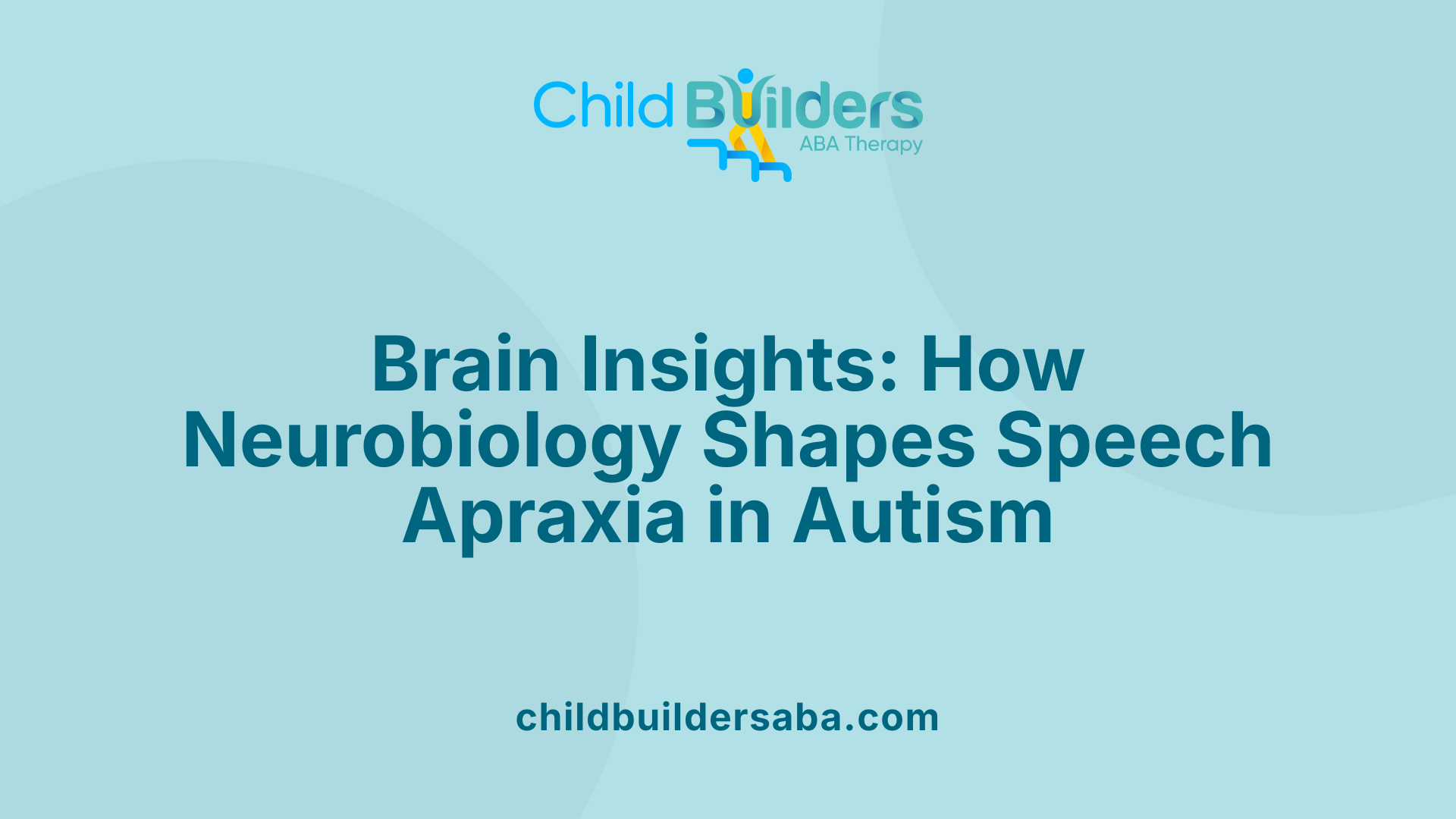 Brain Insights: How Neurobiology Shapes Speech Apraxia in Autism