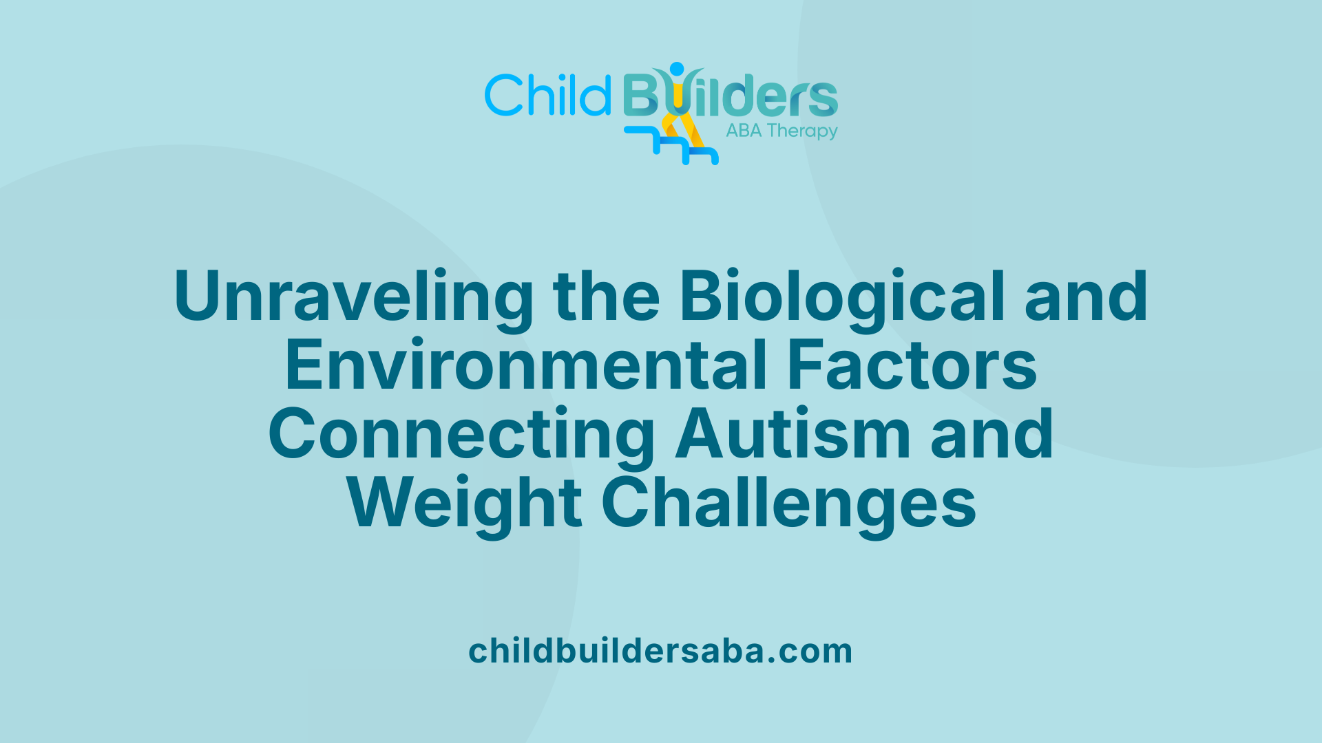 Unraveling the Biological and Environmental Factors Connecting Autism and Weight Challenges