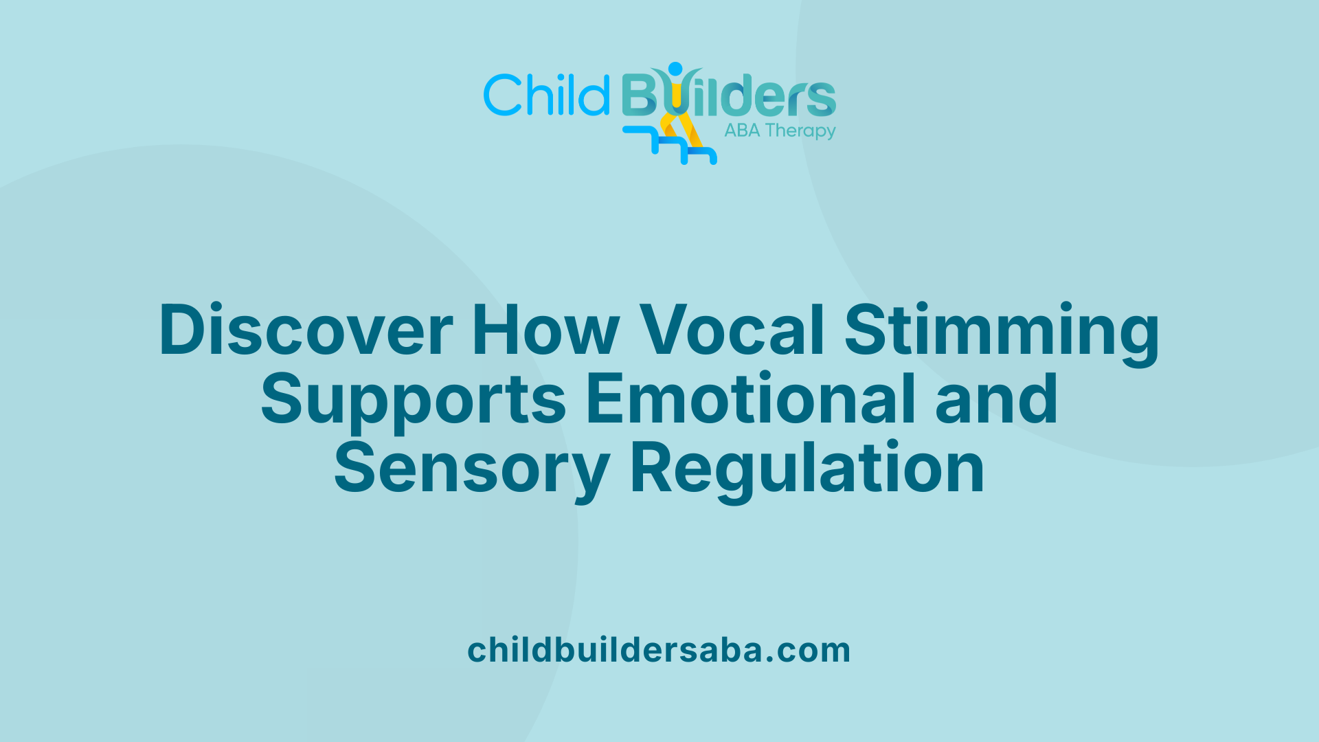 Discover How Vocal Stimming Supports Emotional and Sensory Regulation