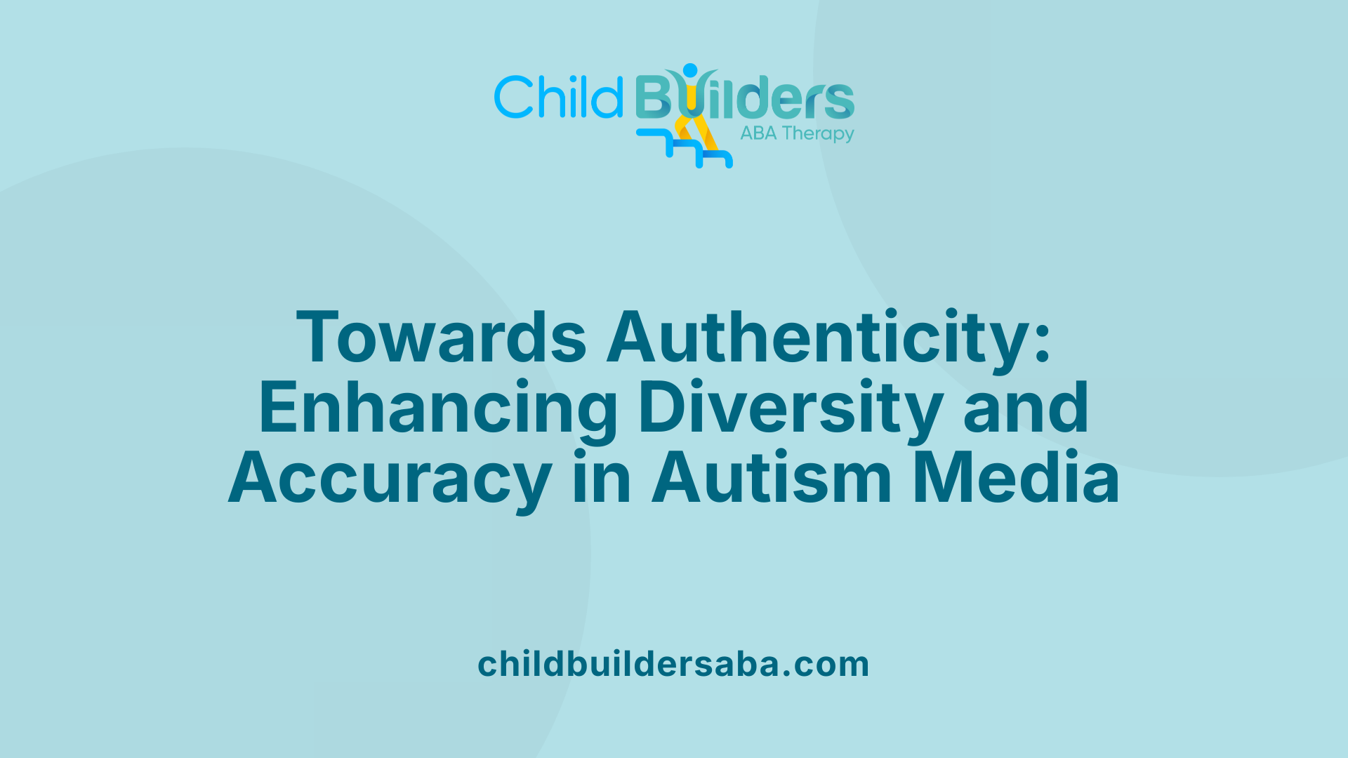 Towards Authenticity: Enhancing Diversity and Accuracy in Autism Media