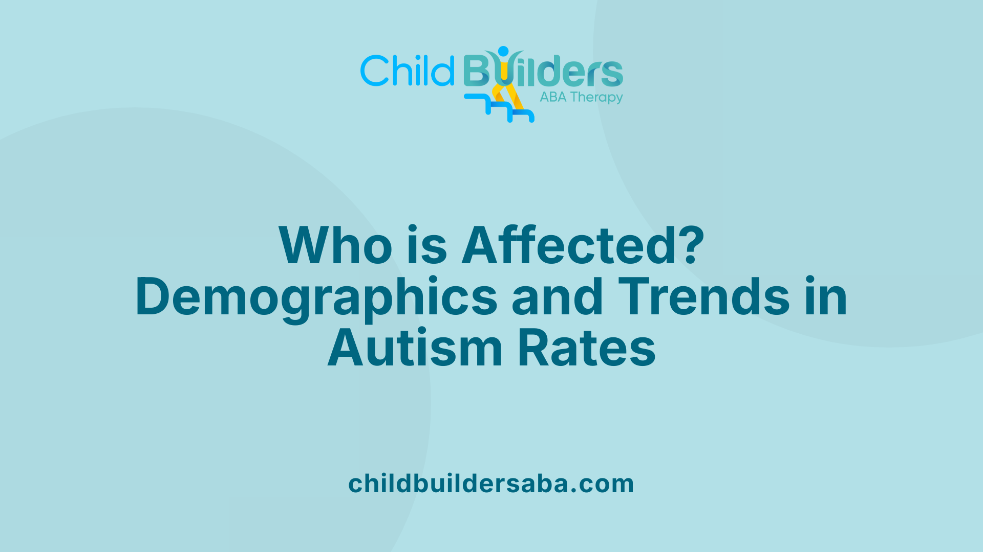 Who is Affected? Demographics and Trends in Autism Rates
