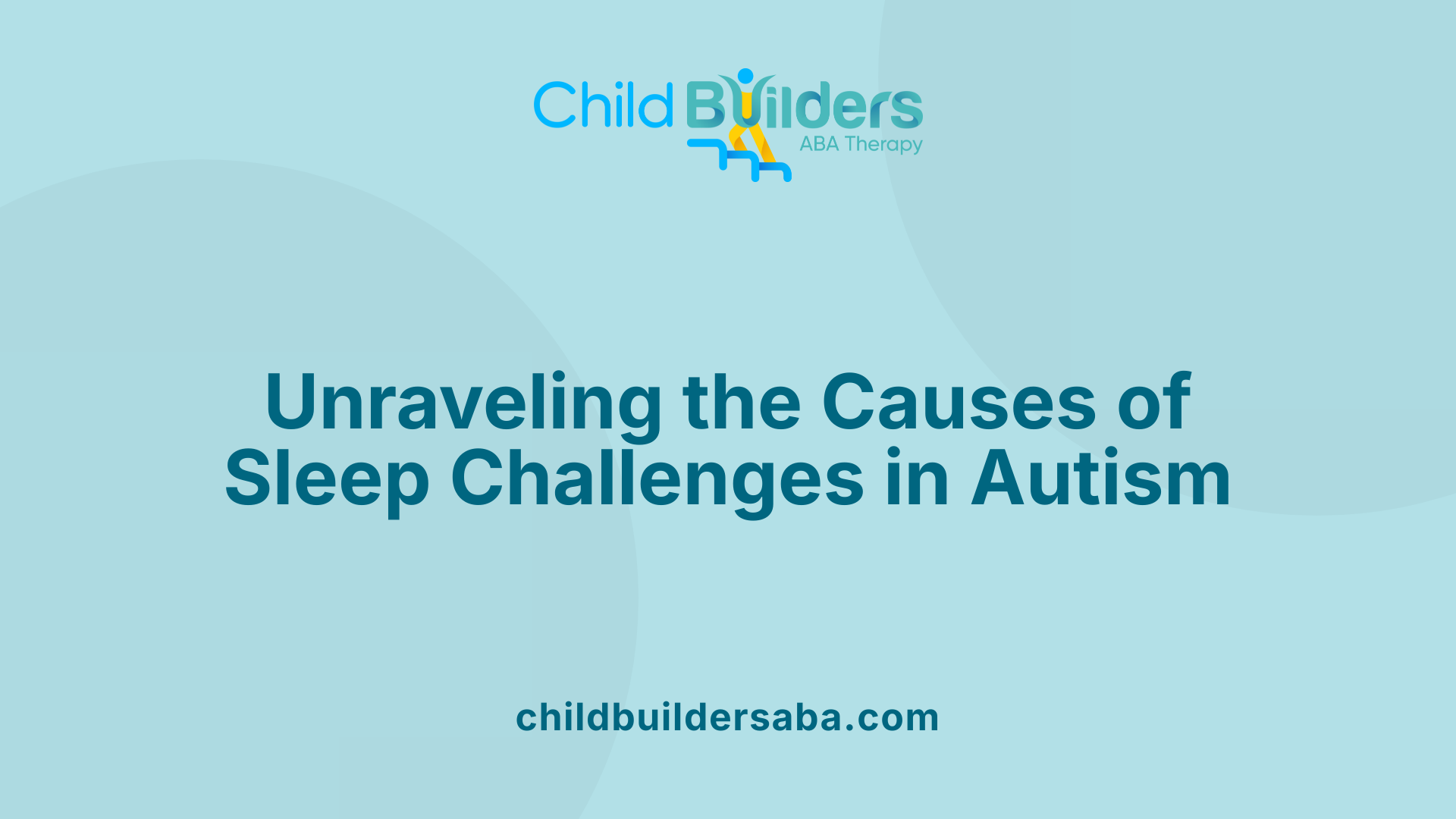 Unraveling the Causes of Sleep Challenges in Autism