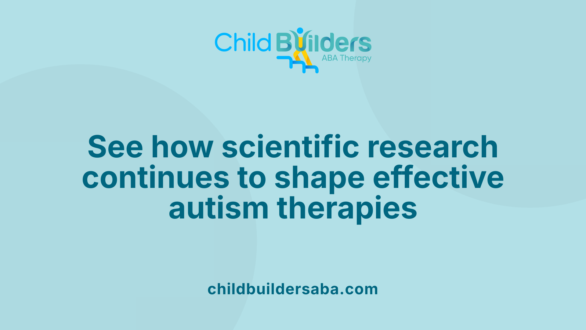 See how scientific research continues to shape effective autism therapies