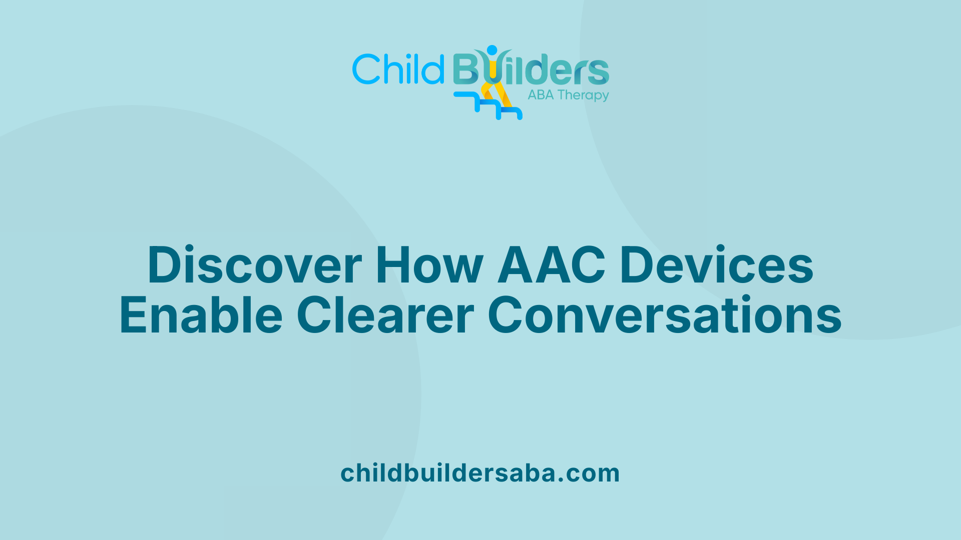 Discover How AAC Devices Enable Clearer Conversations
