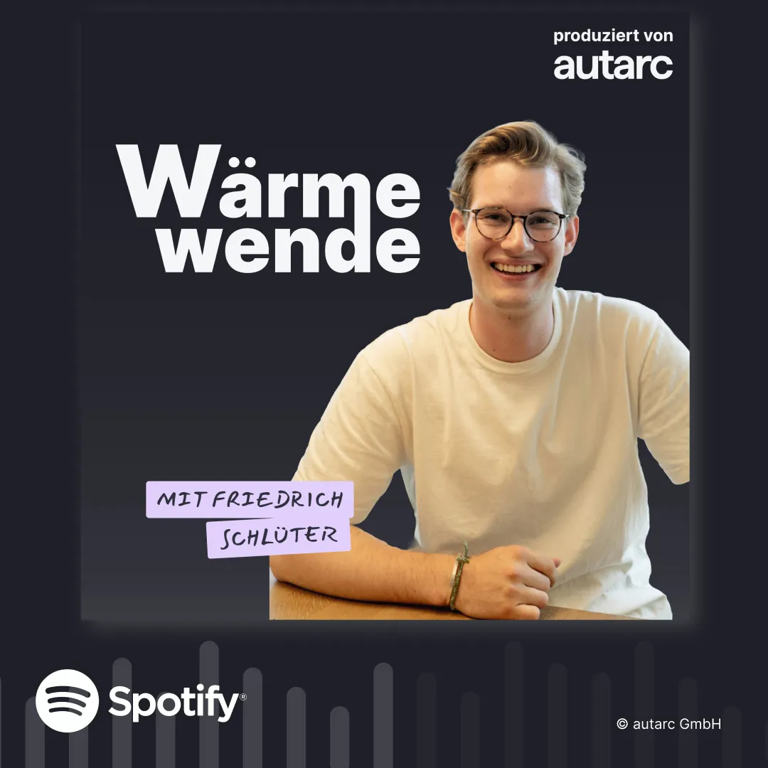 autarc startet neuen Podcast „Wärmewende“ – Praxisnahe Einblicke für die Macher der Energiewende