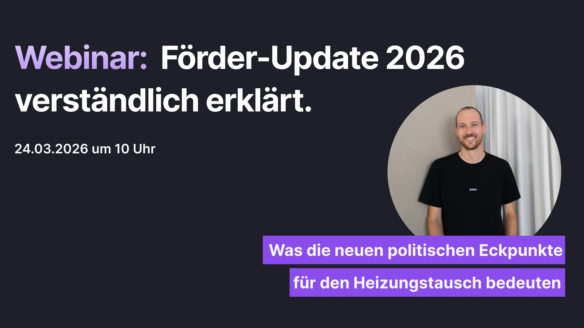 🏡💜 Webinar: Förder-Update 2026 verständlich erklärt