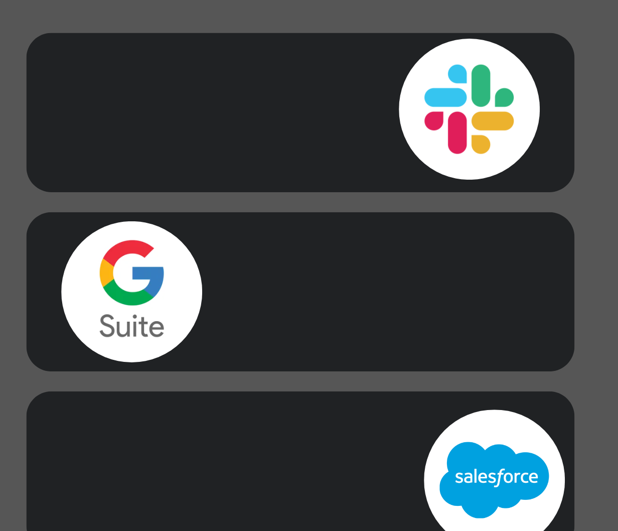 Slack, Gsuite, Salesforce integrations