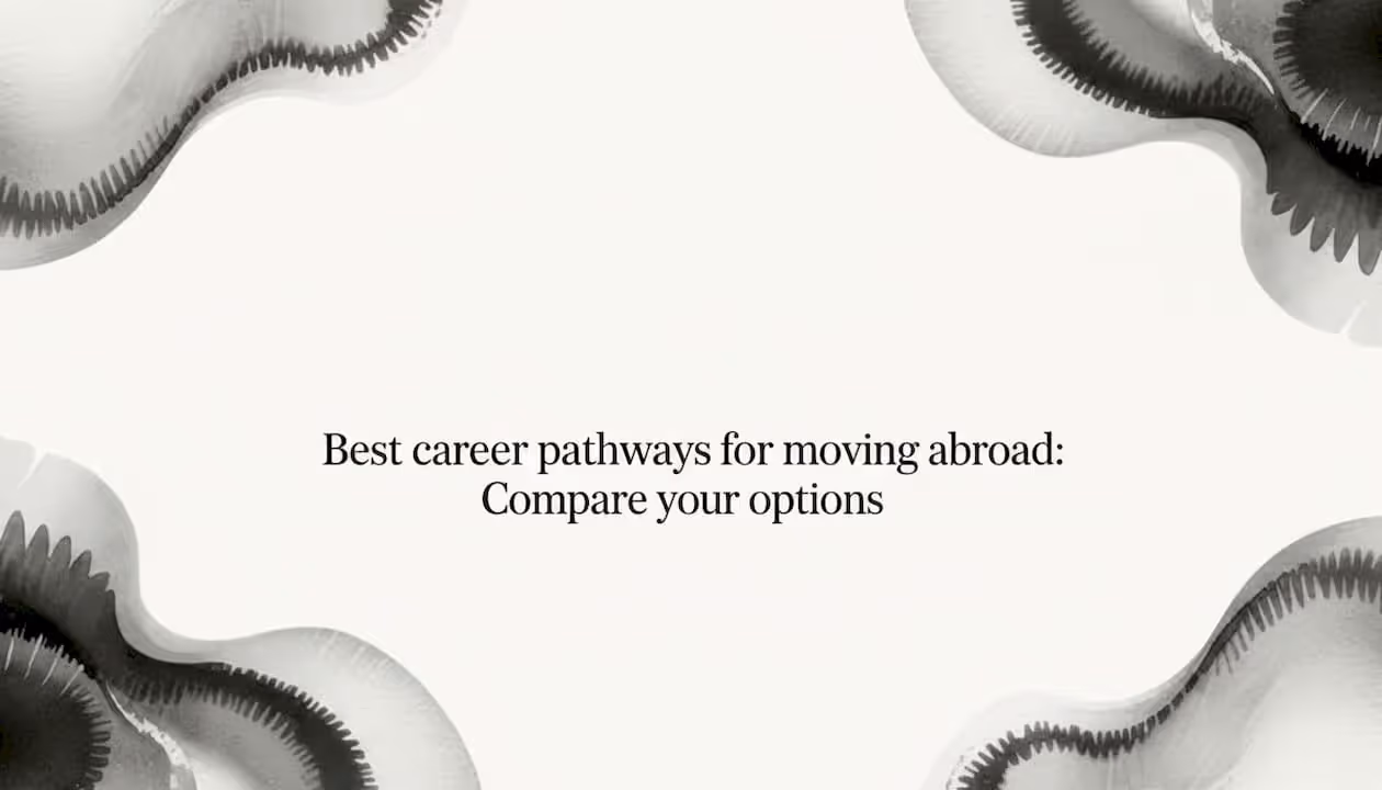 Best career pathways for moving abroad: Compare your options