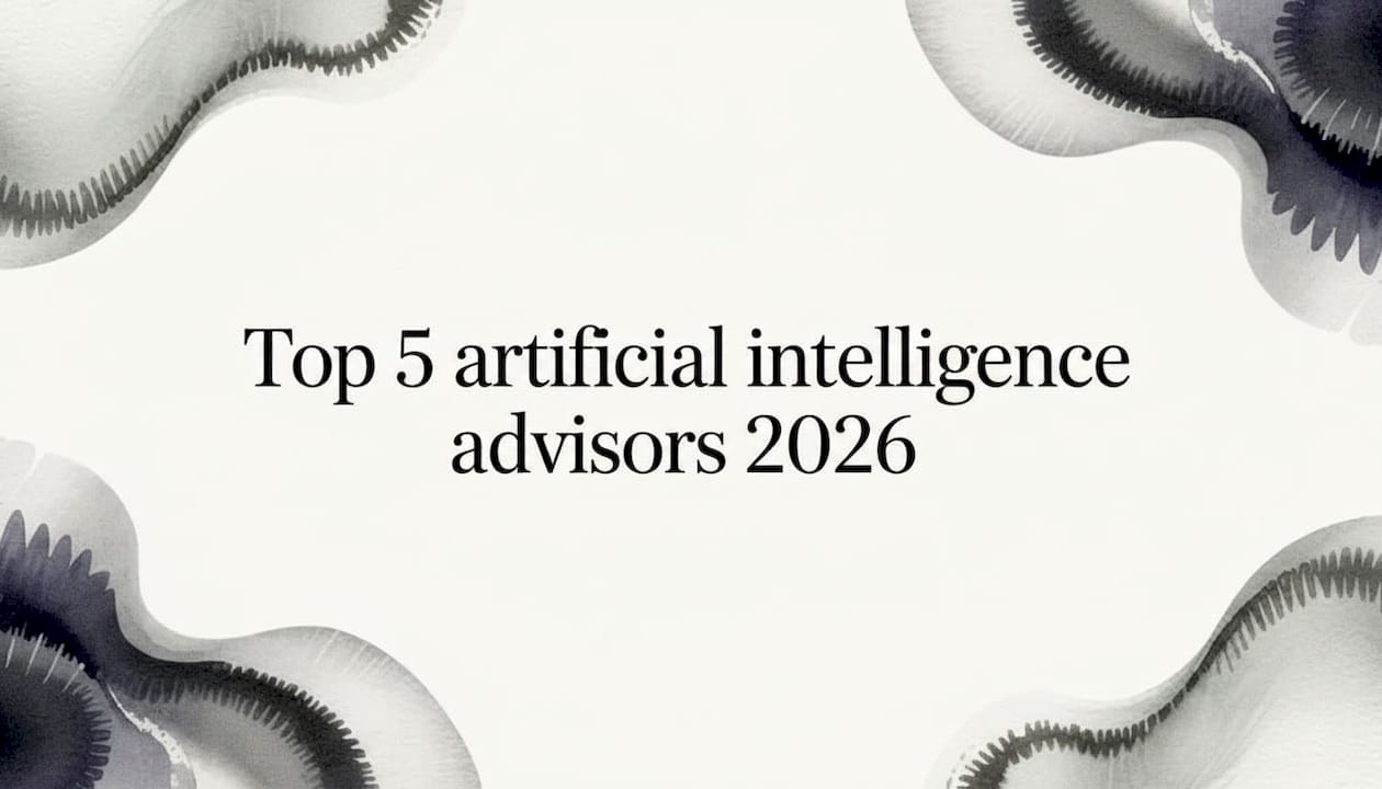 Top 5 artificial intelligence advisors 2026