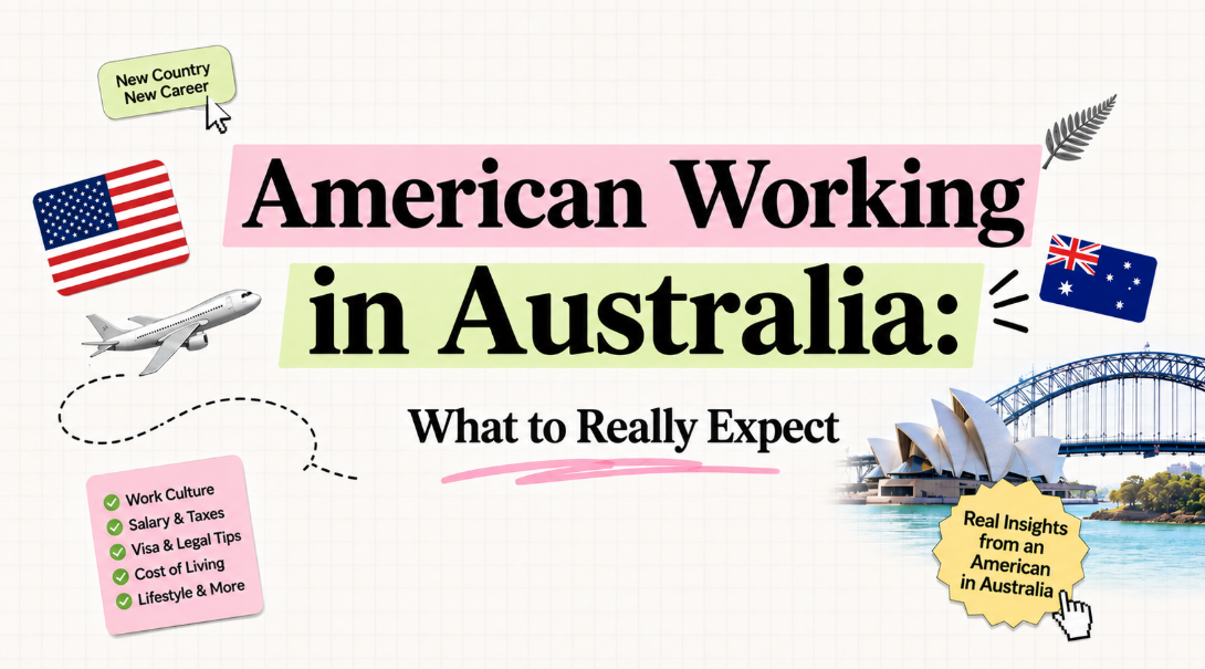 American Working in Australia: What to Really Expect