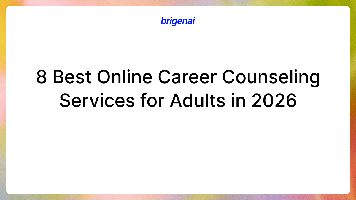 8 Best Online Career Counseling Services for Adults in 2026