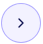 Circular button with a right-pointing arrow inside.