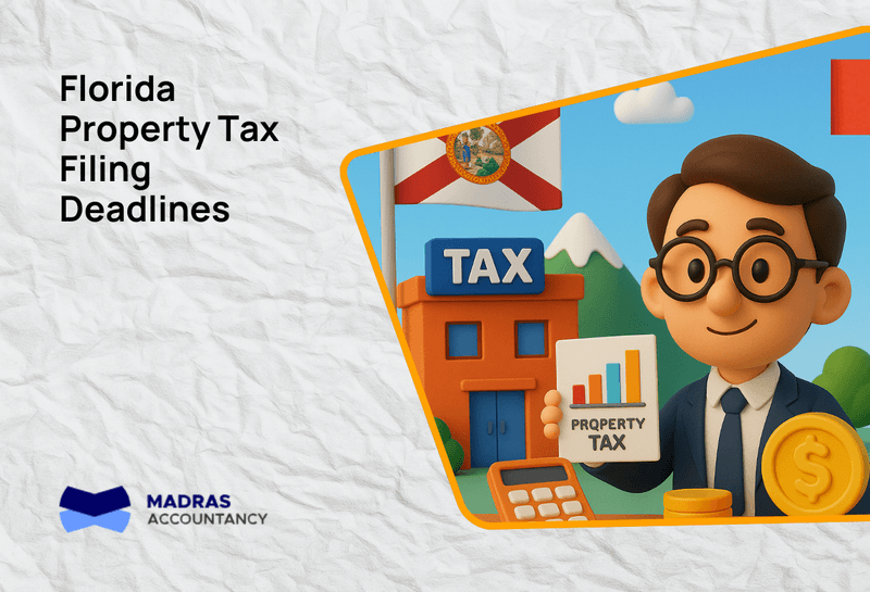 Florida File Florida Property Tax Filing Deadlines: Complete 2026 Guide