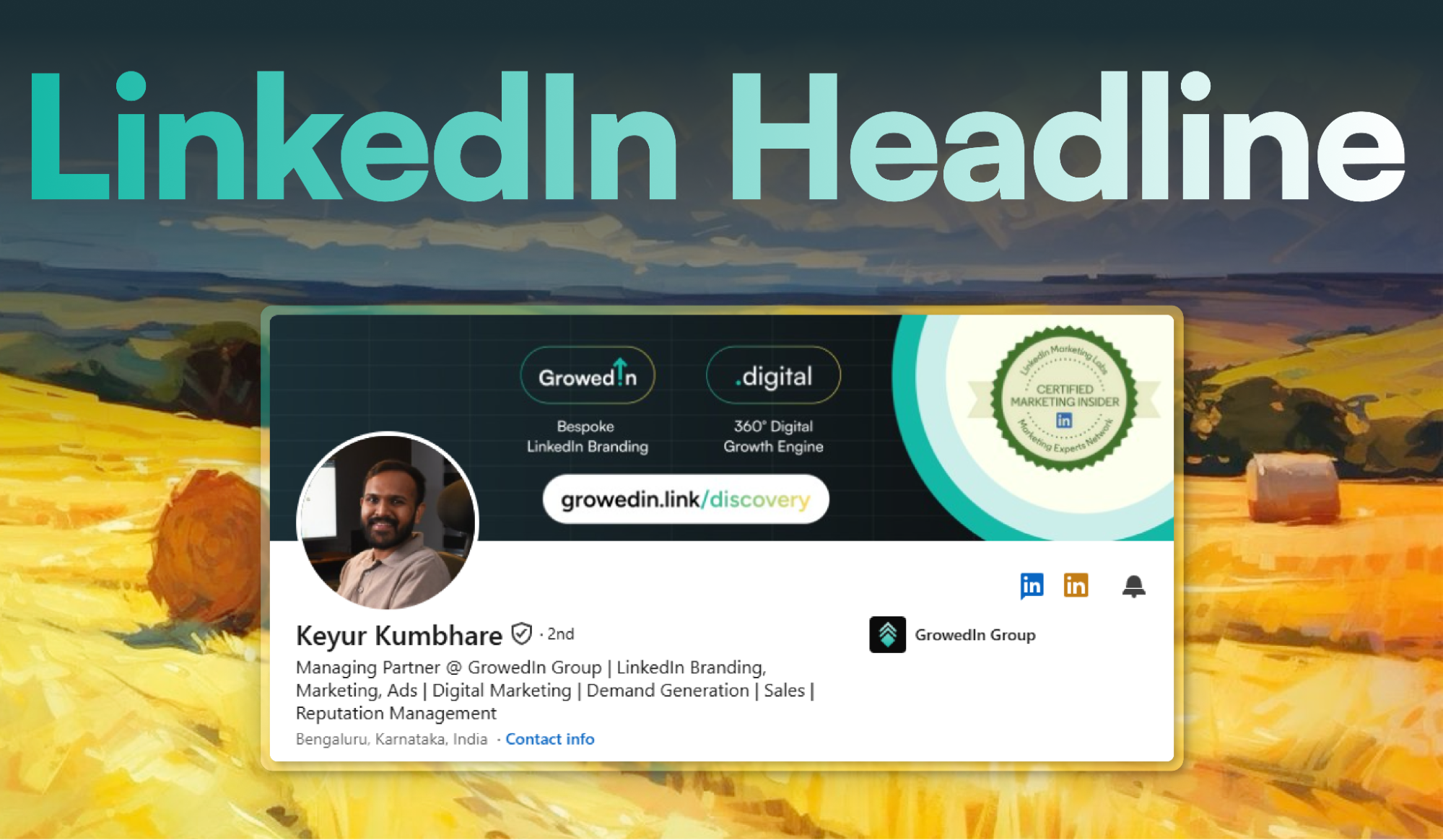 Example of a compelling LinkedIn headline that attracts the right people