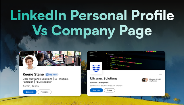 LinkedIn Company Page vs Personal Profile: Where Should You Invest First?