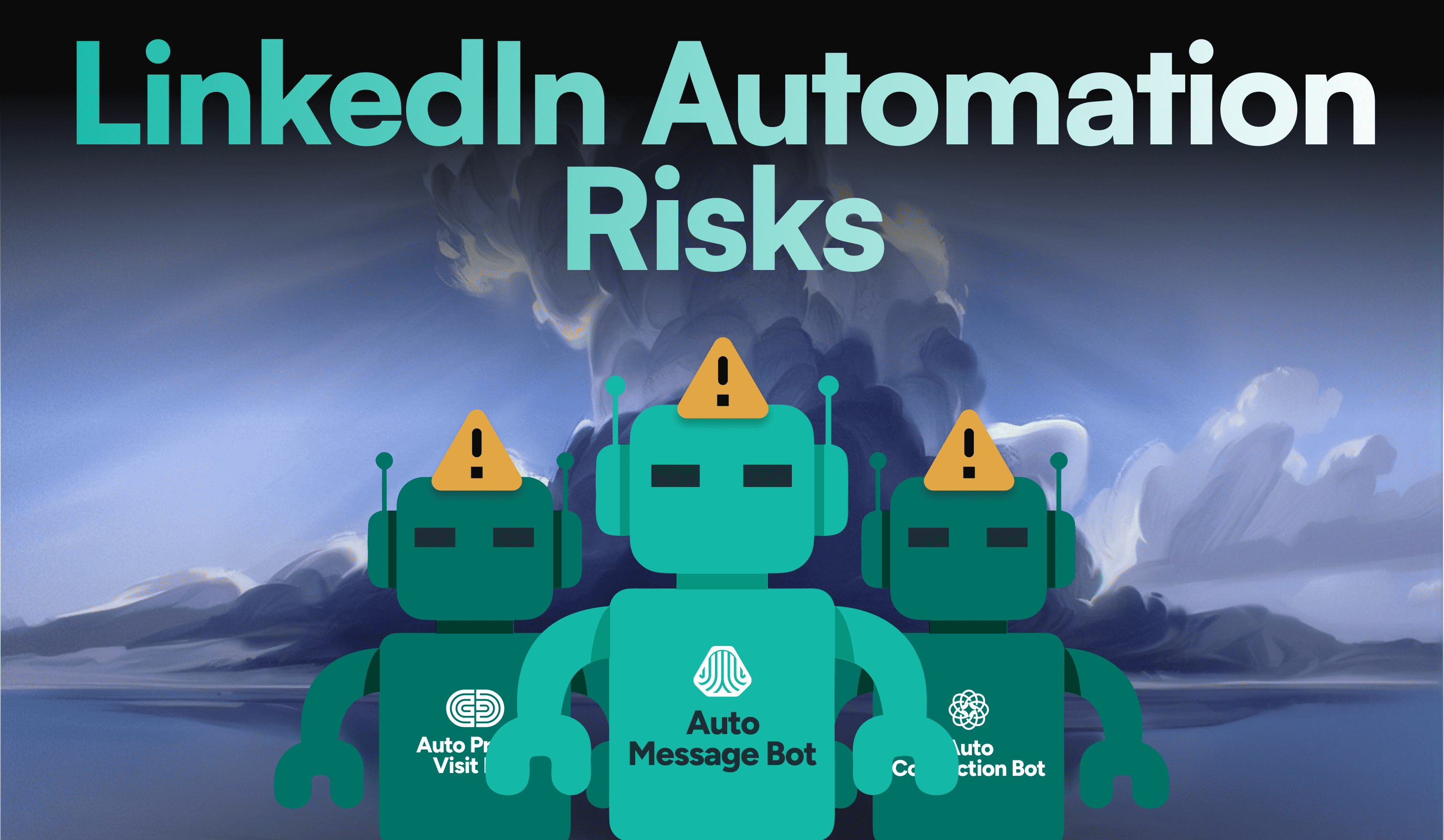 LinkedIn Automations Risks Blog by GrowedIn