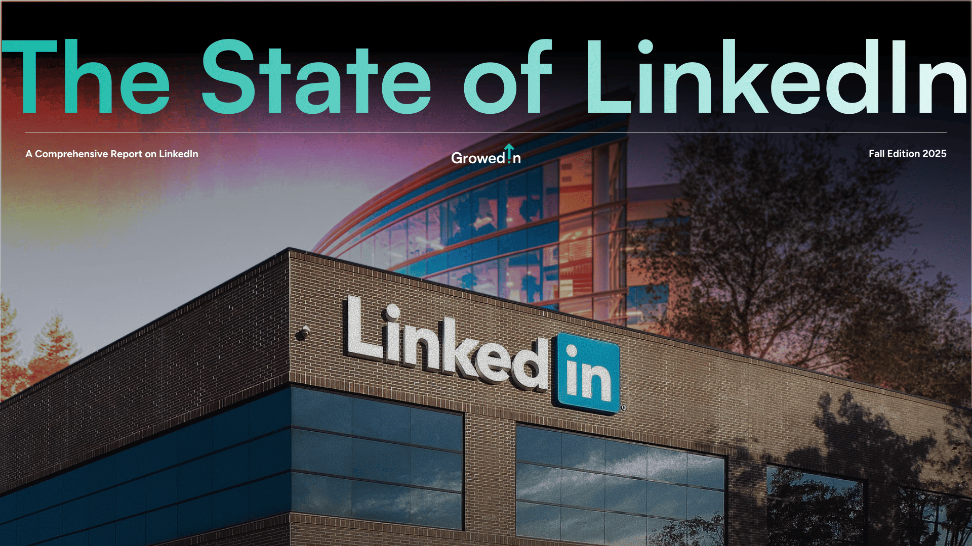 The State of LinkedIn 2025