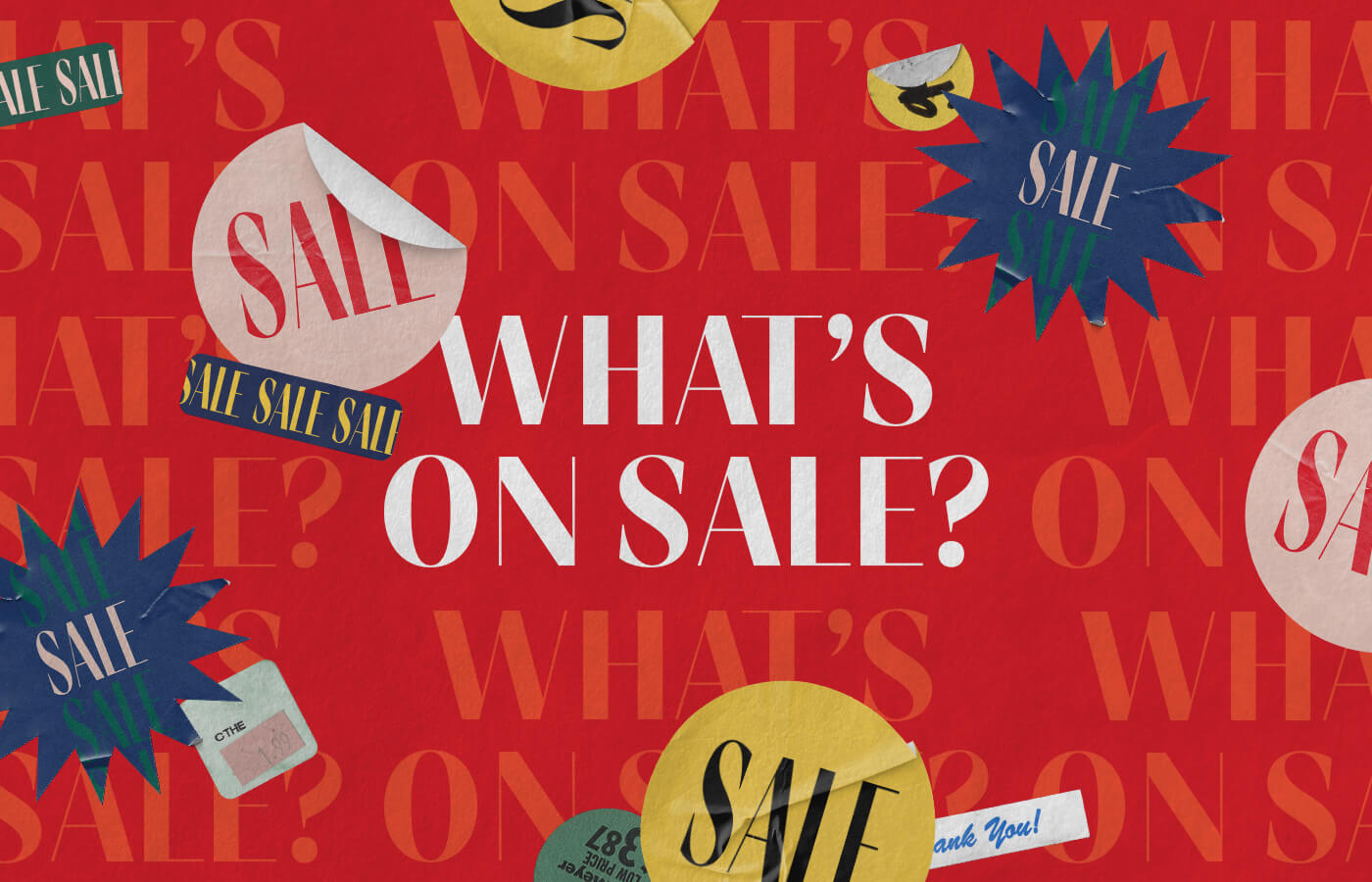 A red banner that has 'What's on Sale?' written on it with Sale stickers on it