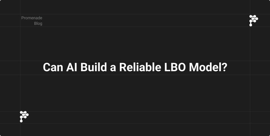 Can AI build a reliable LBO model? An analyst’s dream or risky reality?