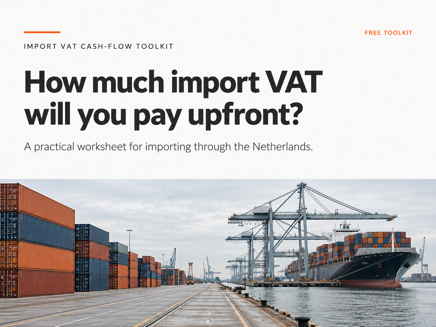 Cover of the FirmNL Import VAT Cash-Flow Toolkit: how much import VAT will you pay upfront?