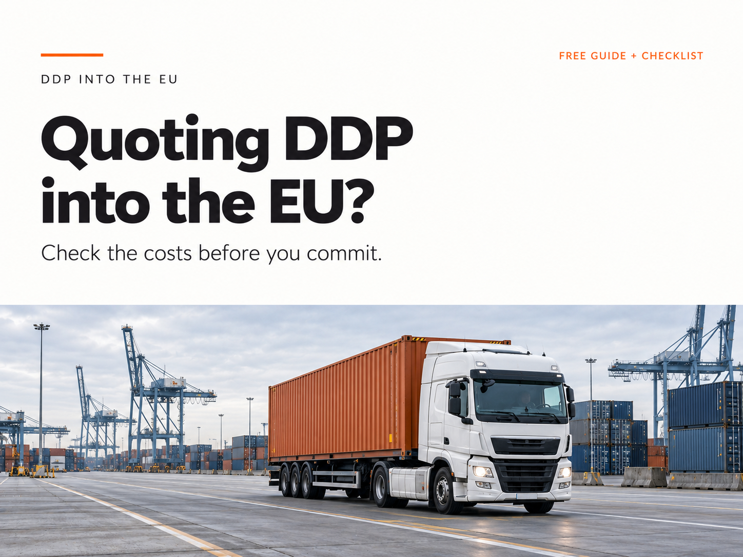 Cover of the FirmNL DDP guide: Quoting DDP into the EU? Check the costs before you commit.