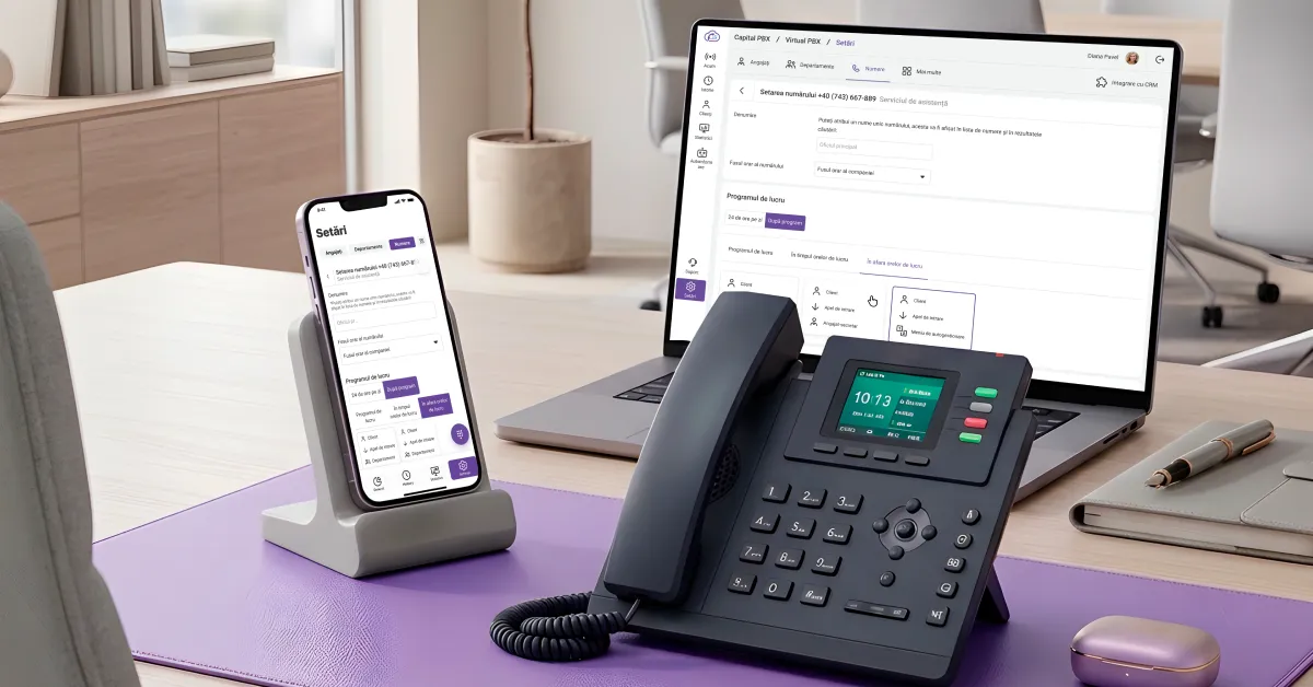 Direcționarea apelurilor după programul de lucru în CapitalPBX, pe laptop și în aplicația pe telefon, lângă un telefon IP