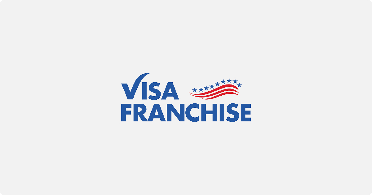 Visa Franchise | E-2 Franchise Visa